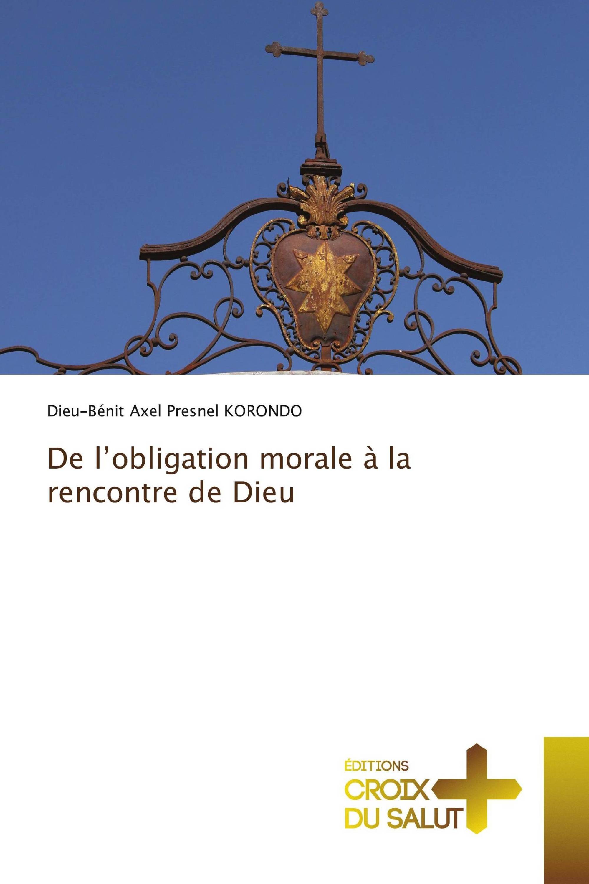 De l’obligation morale à la rencontre de Dieu