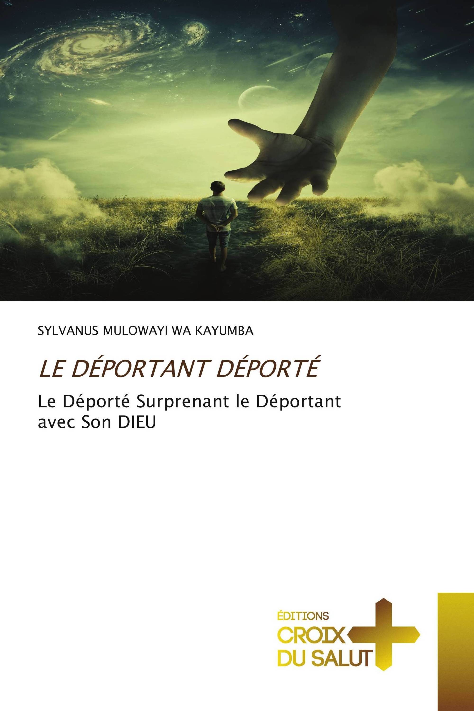 LE DÉPORTANT DÉPORTÉ