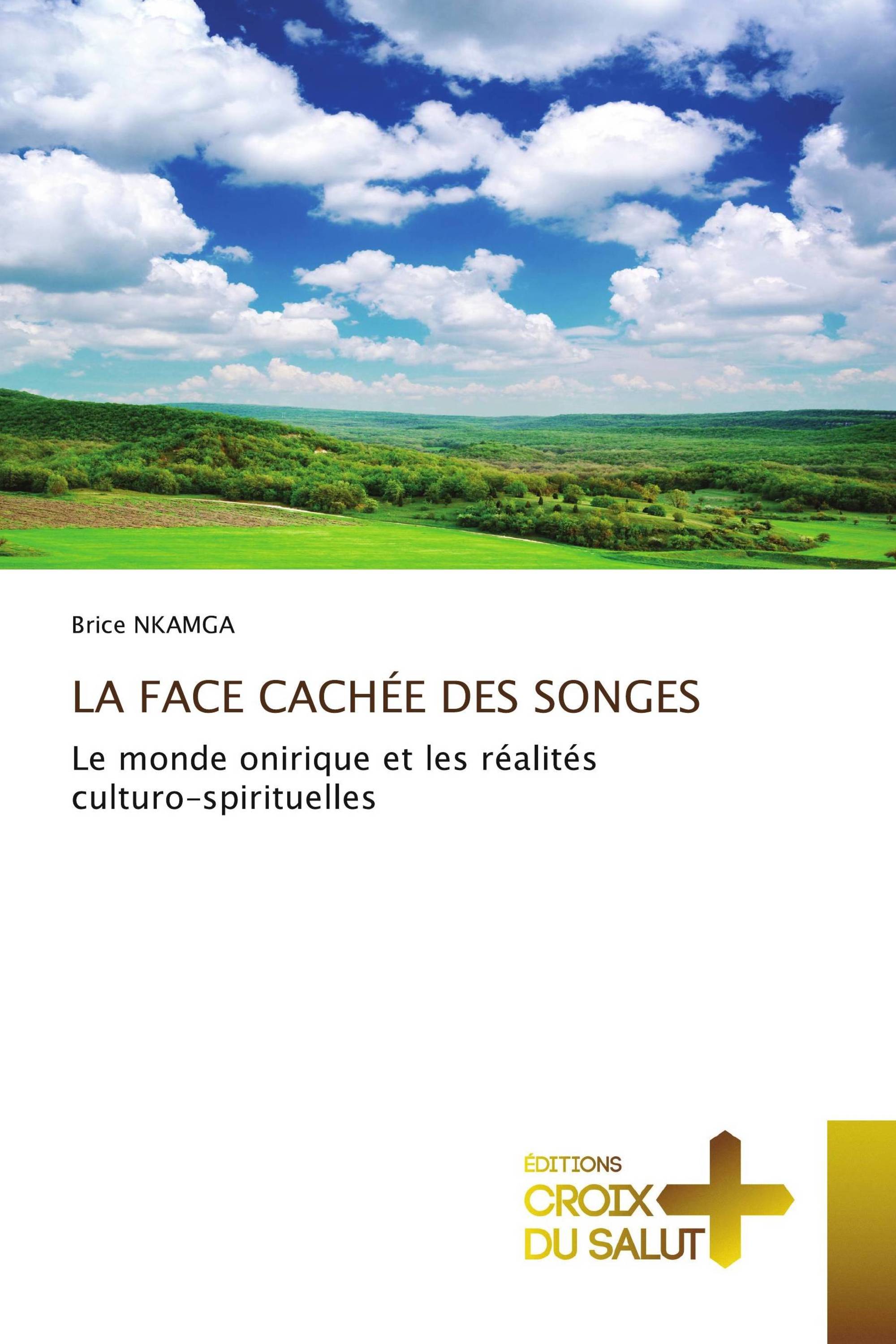 LA FACE CACHÉE DES SONGES