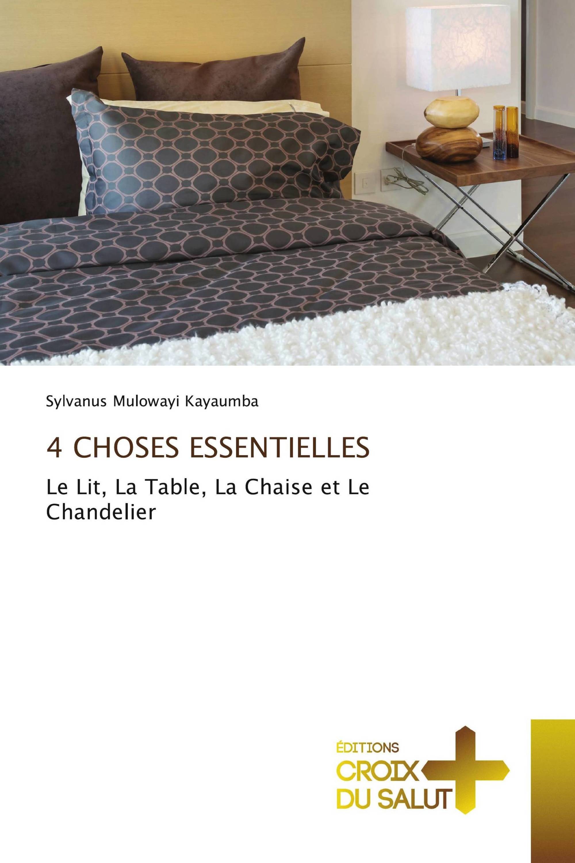 4 CHOSES ESSENTIELLES