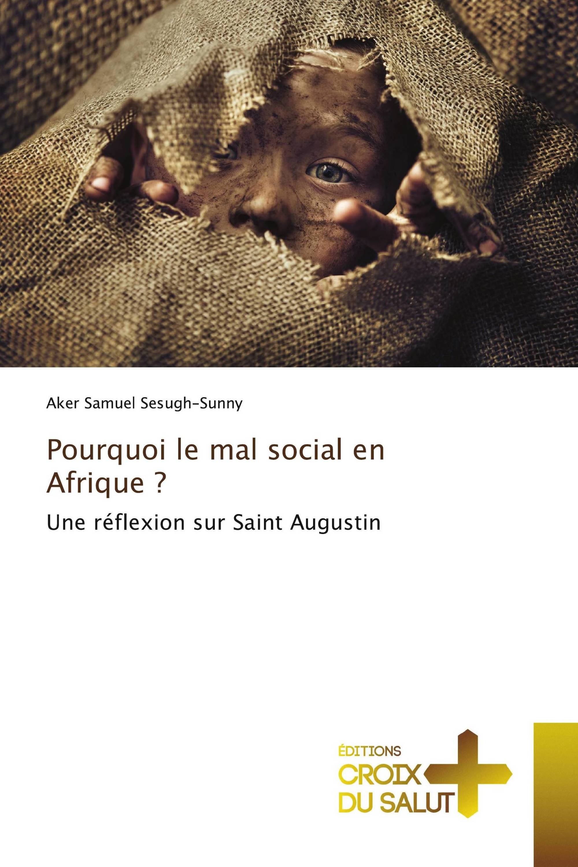 Pourquoi le mal social en Afrique ?