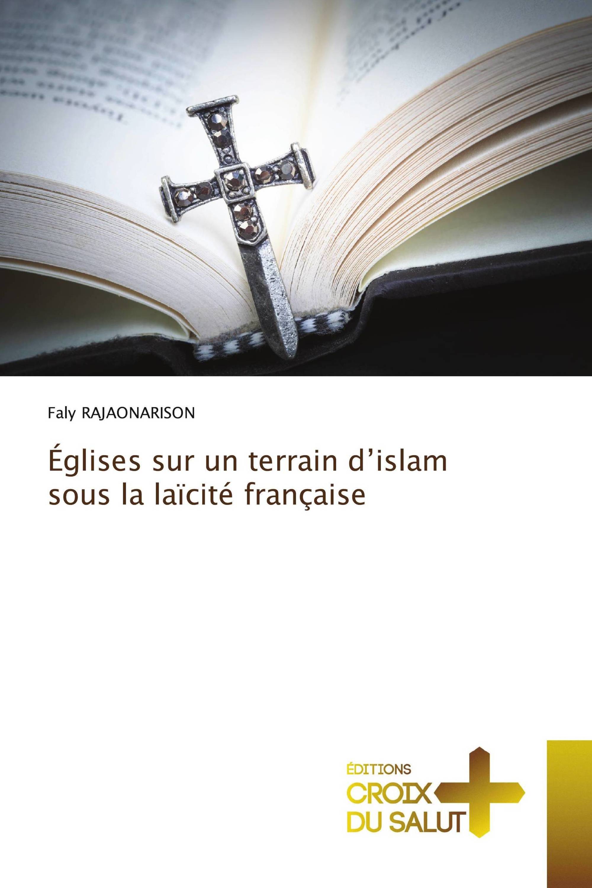 Églises sur un terrain d’islam sous la laïcité française