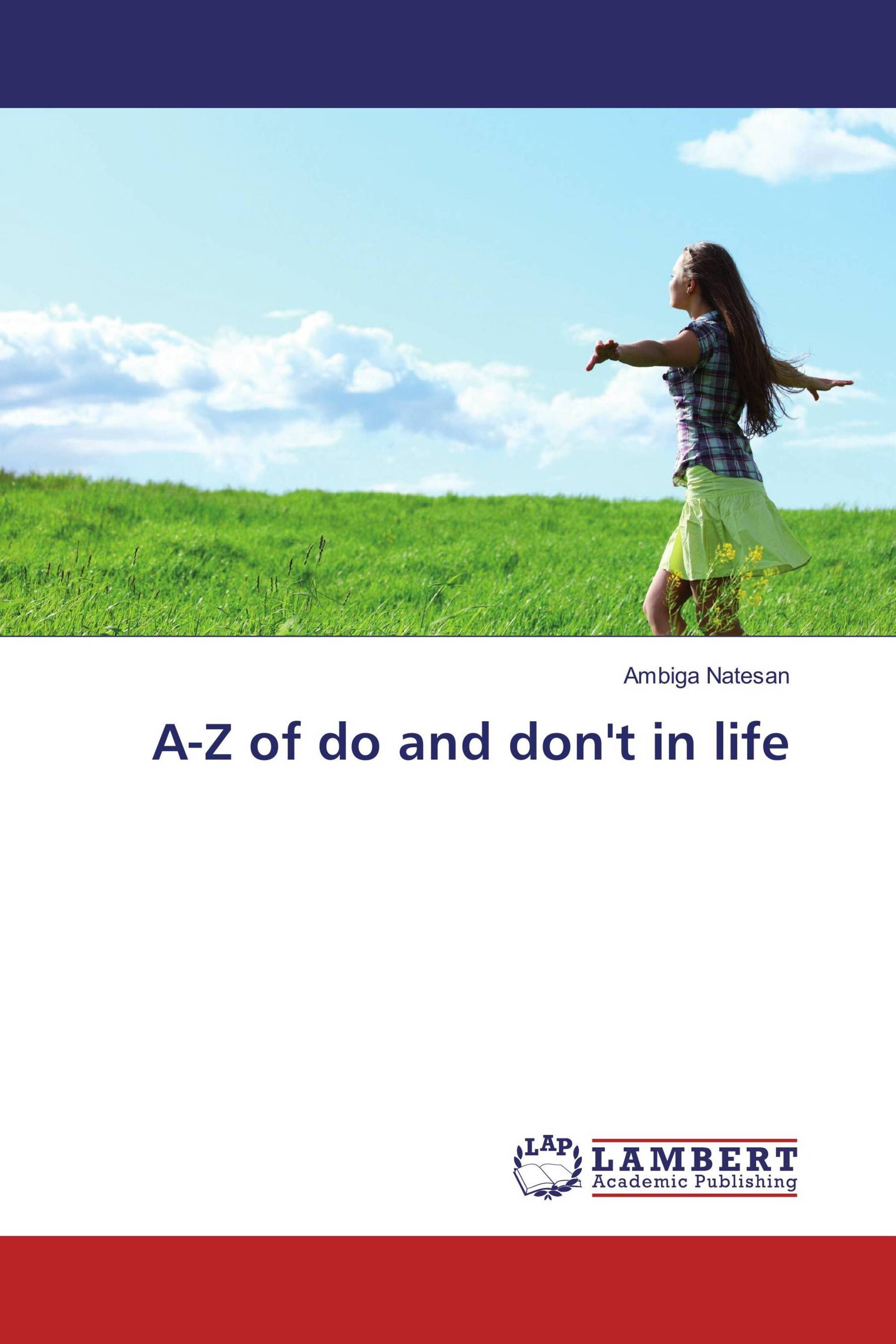 A-Z of do and don't in life