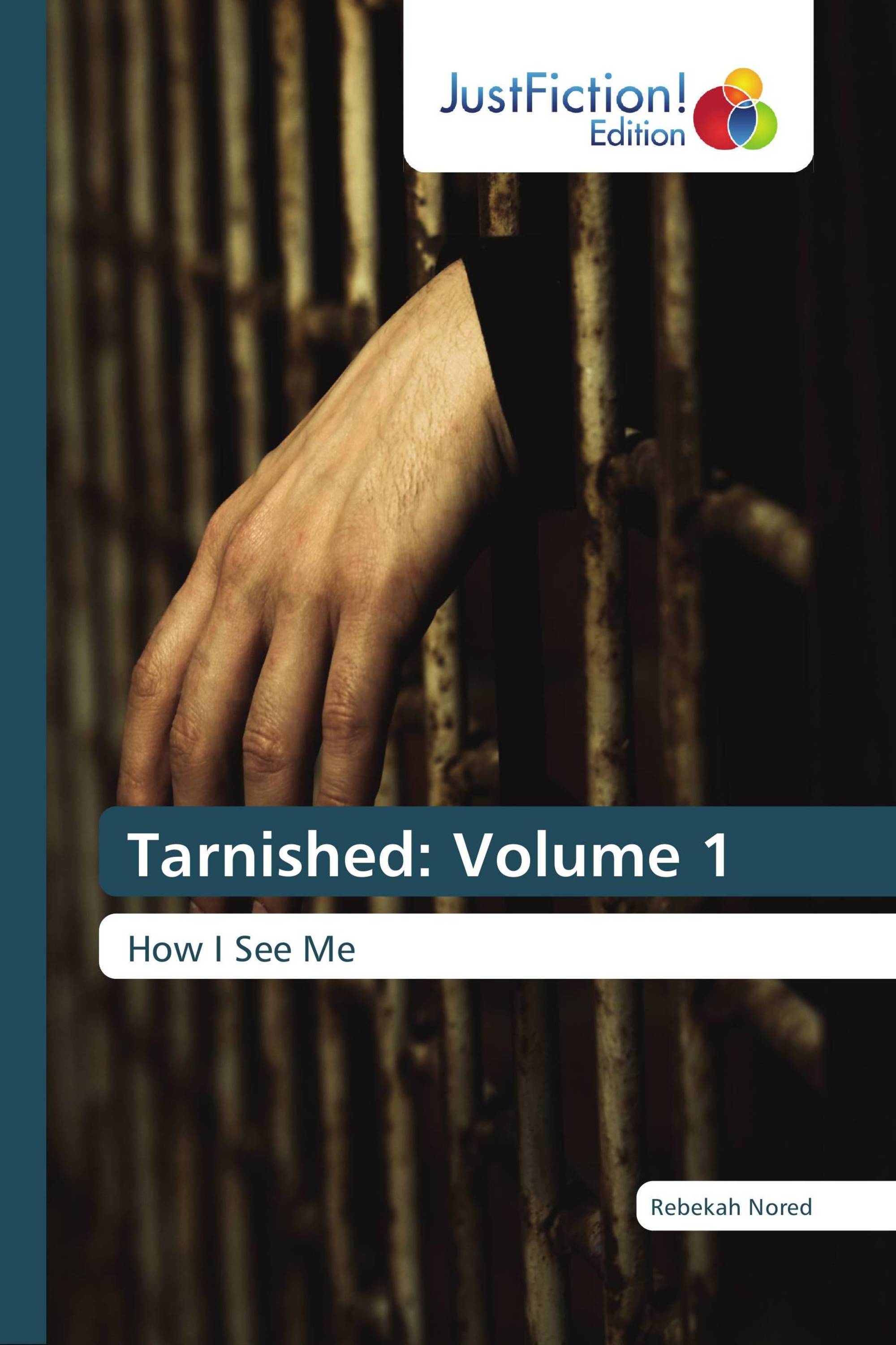 Tarnished: Volume 1