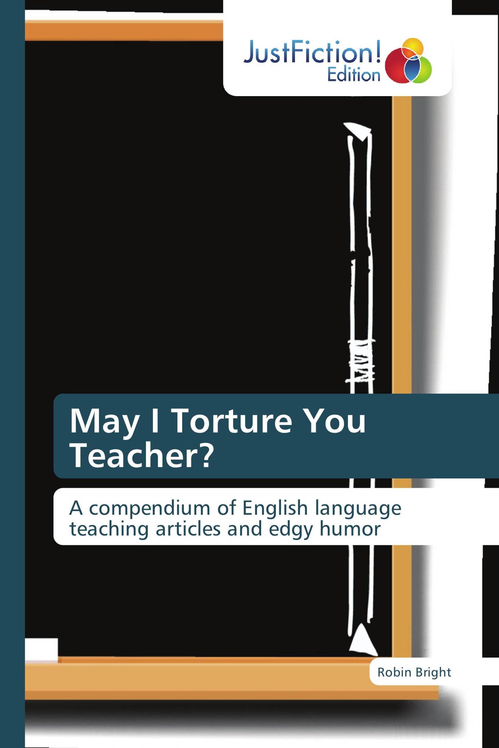 May I Torture You Teacher?