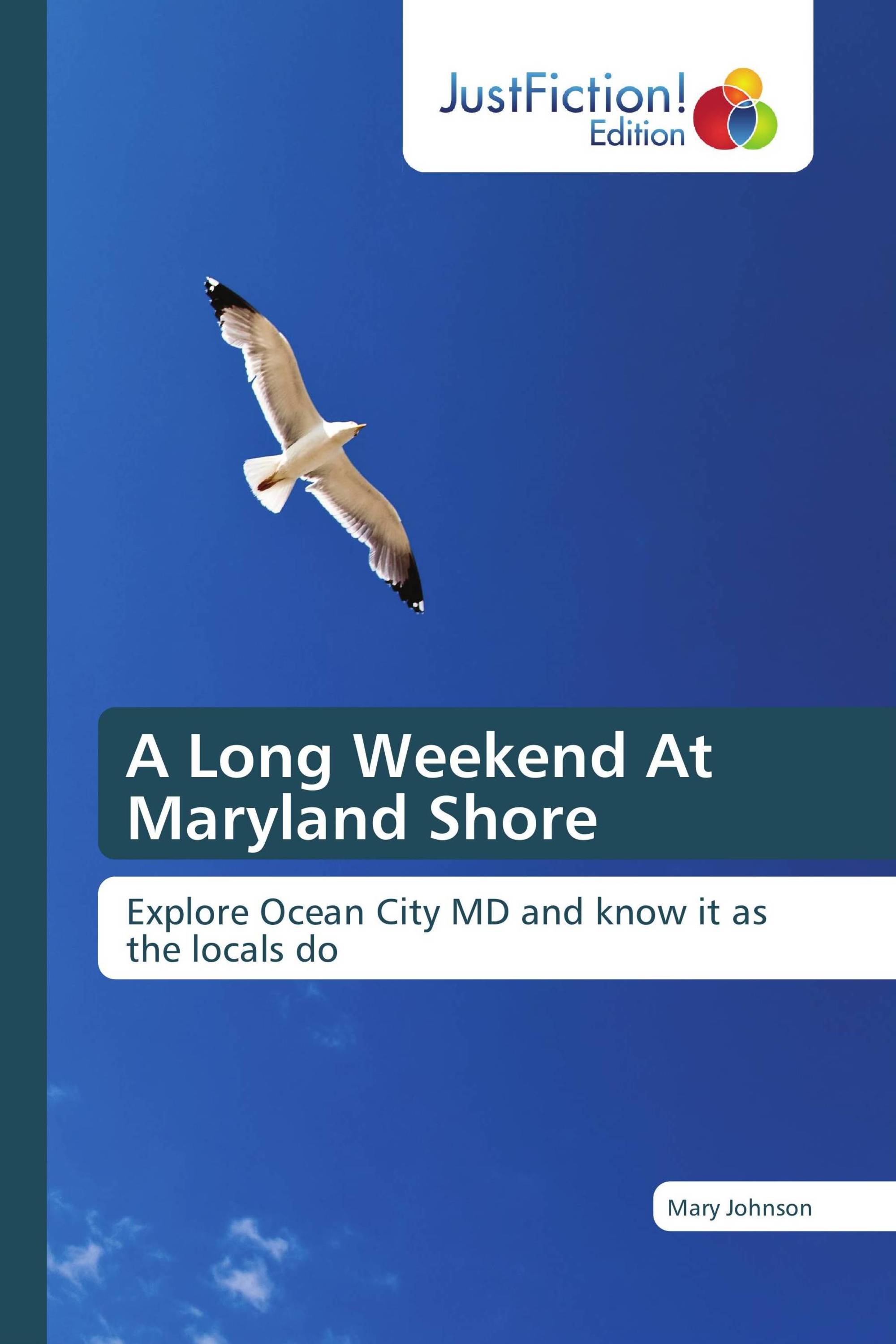 A Long Weekend At Maryland Shore