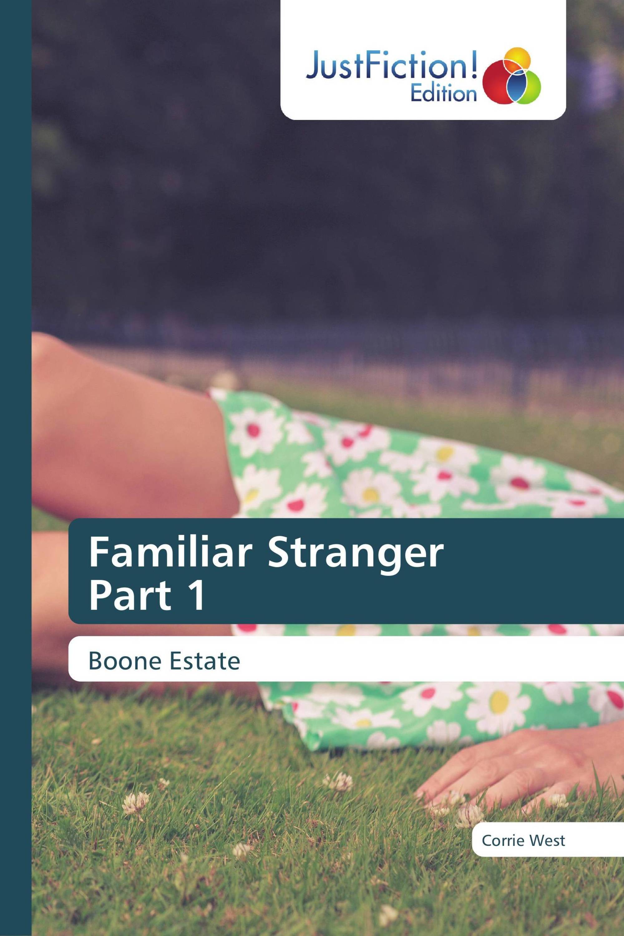 Familiar Stranger Part 1