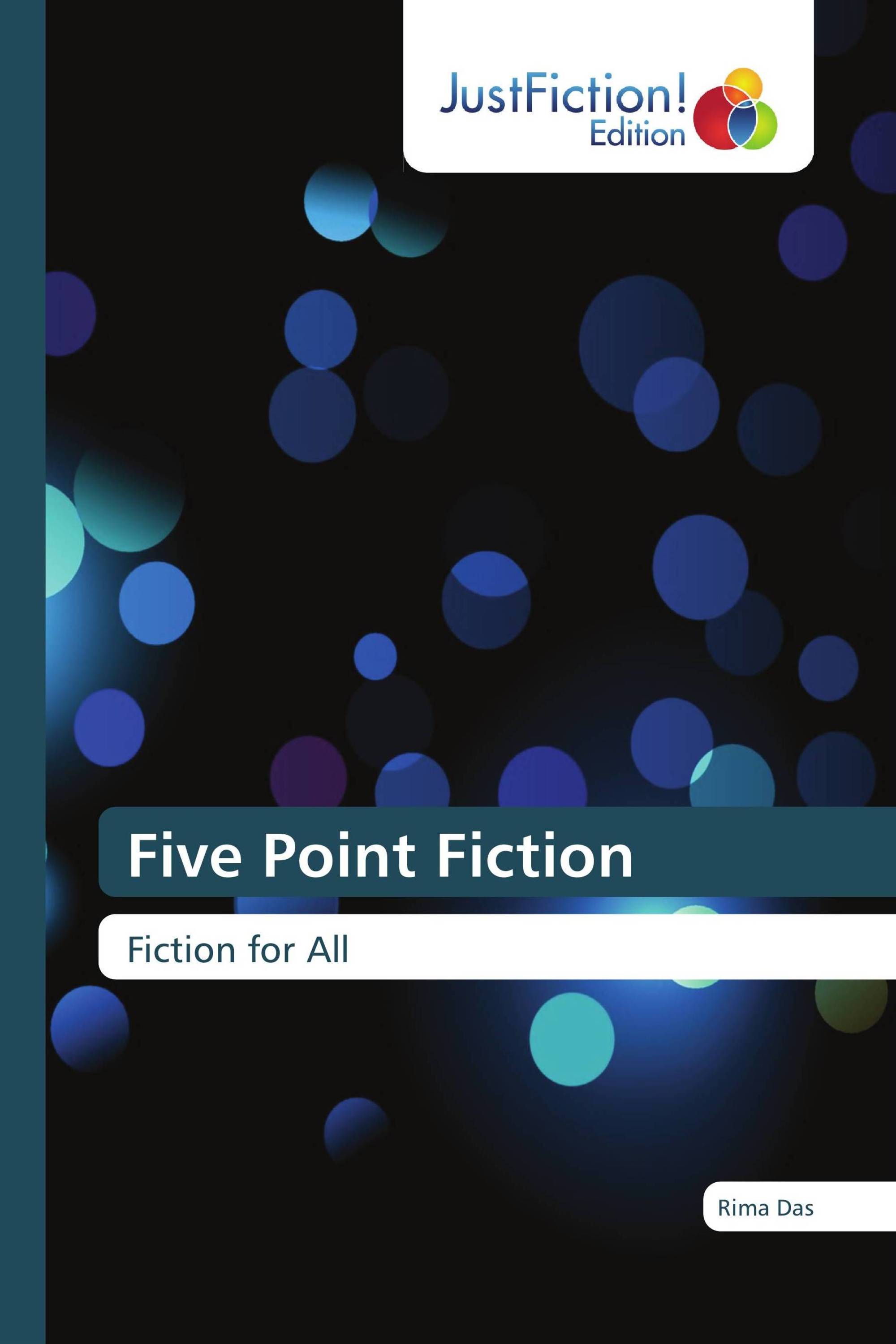 Five Point Fiction