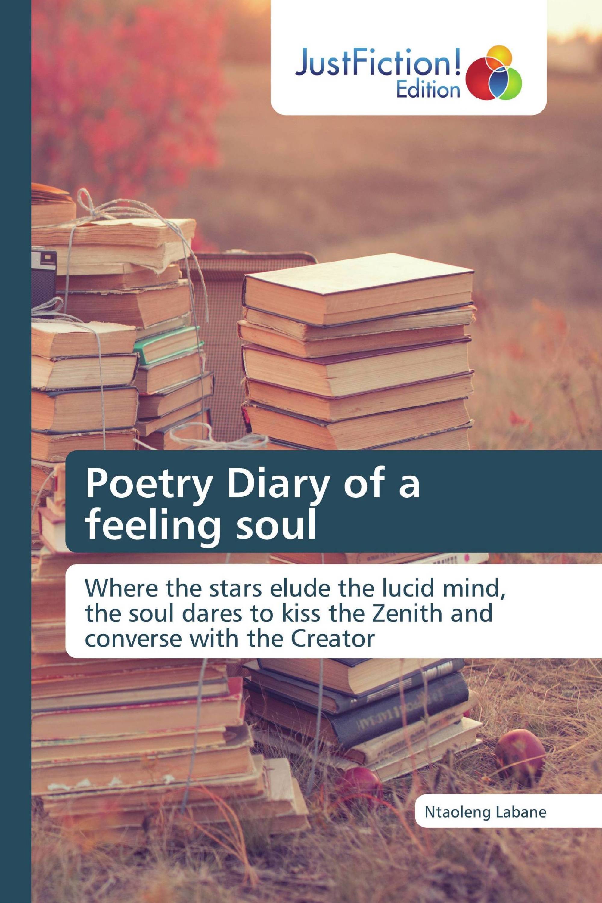 Poetry Diary of a feeling soul