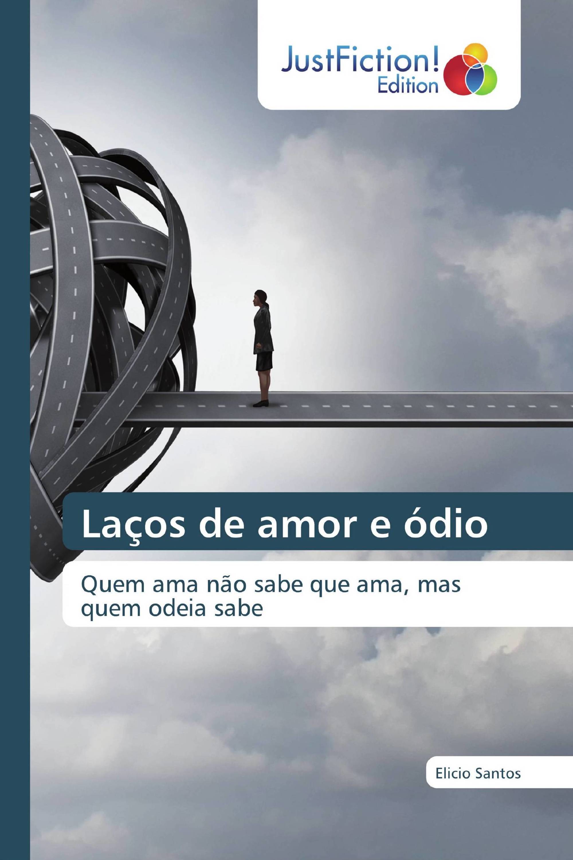 Laços de amor e ódio