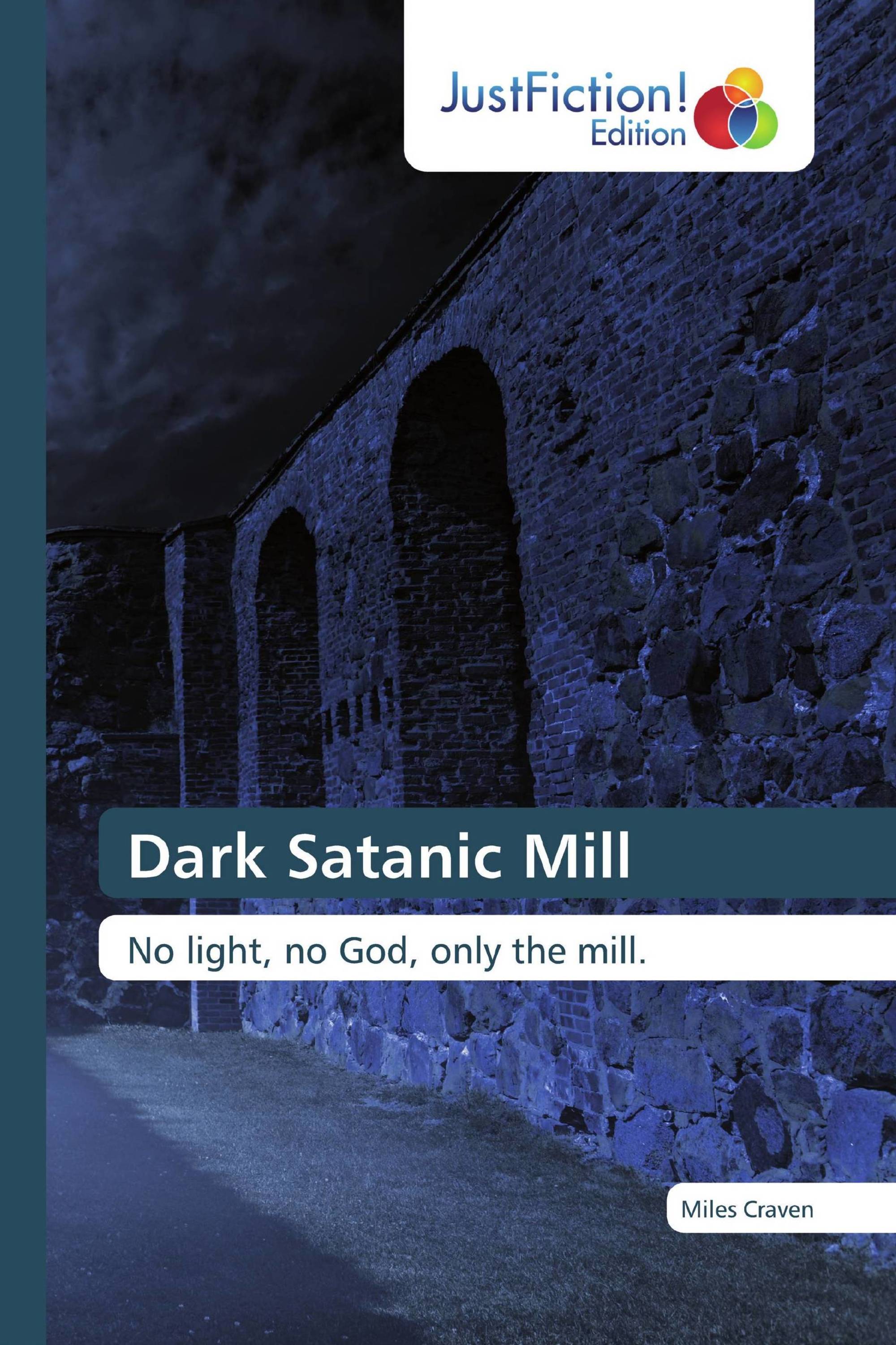 Dark Satanic Mill