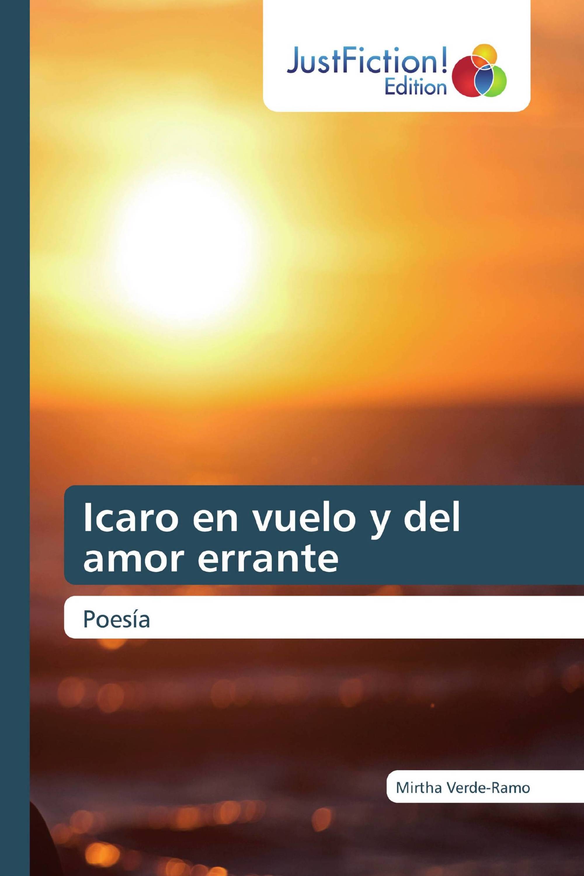 Icaro en vuelo y del amor errante