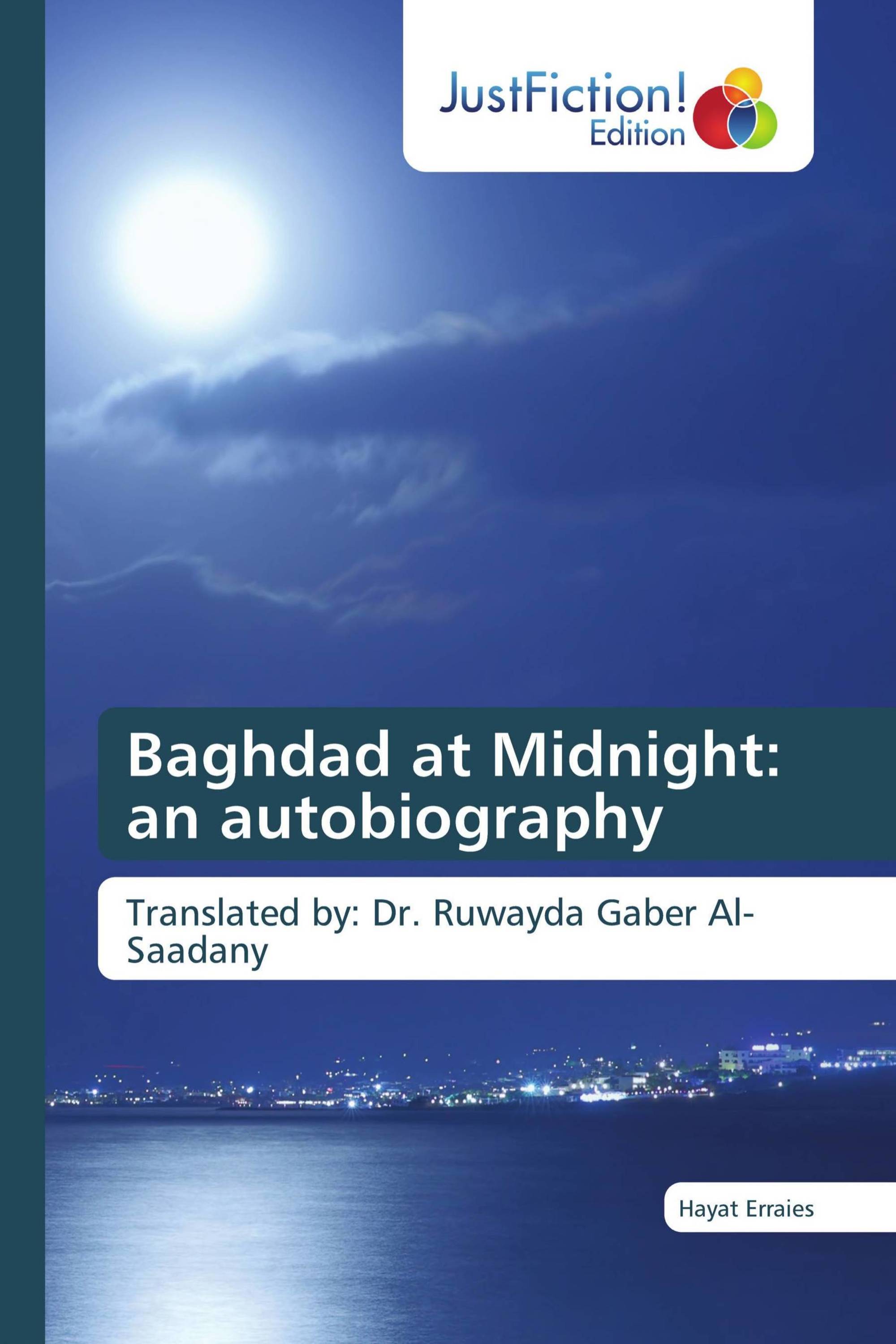 Baghdad at Midnight: an autobiography