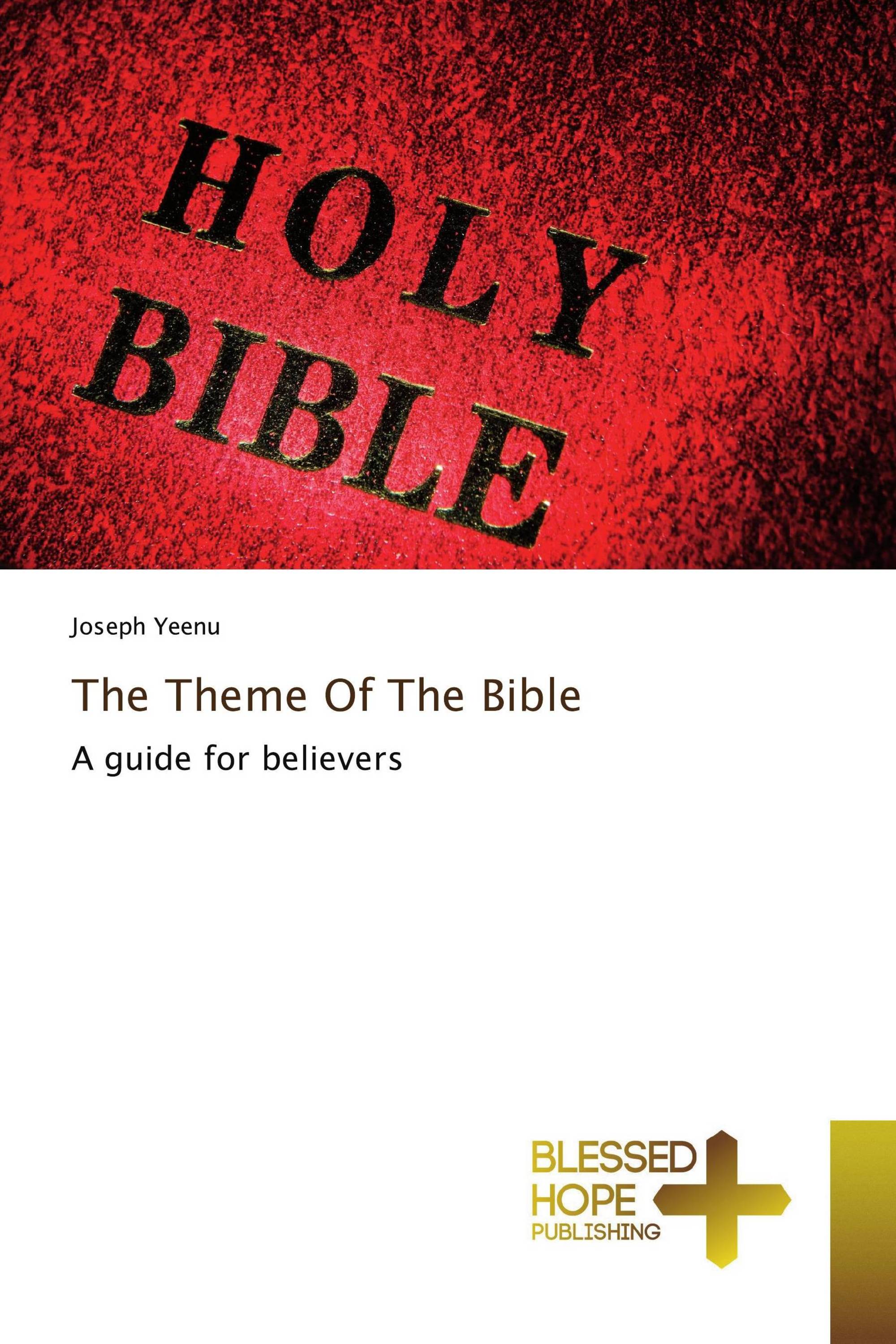 The Theme Of The Bible