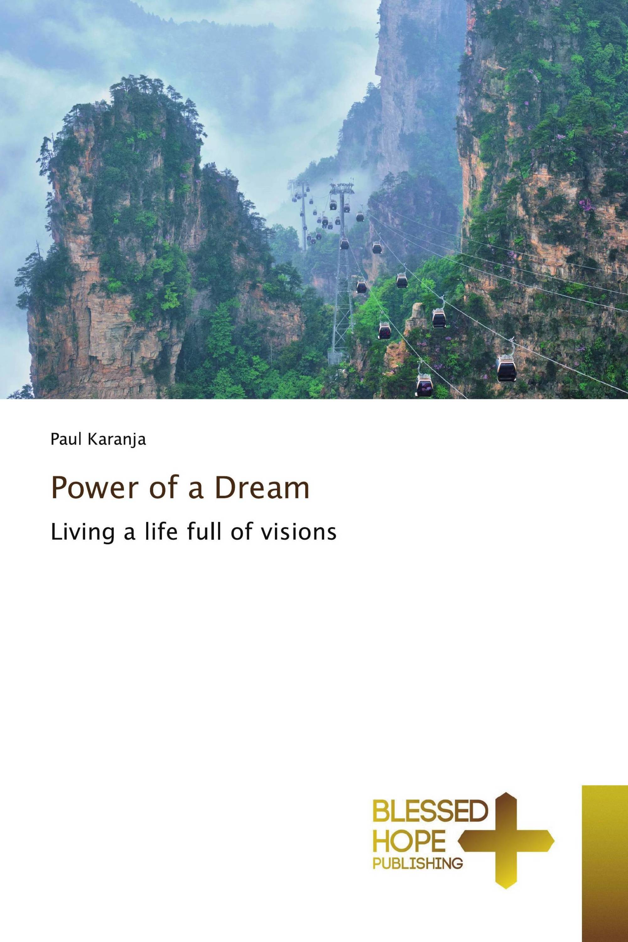 Power of a Dream