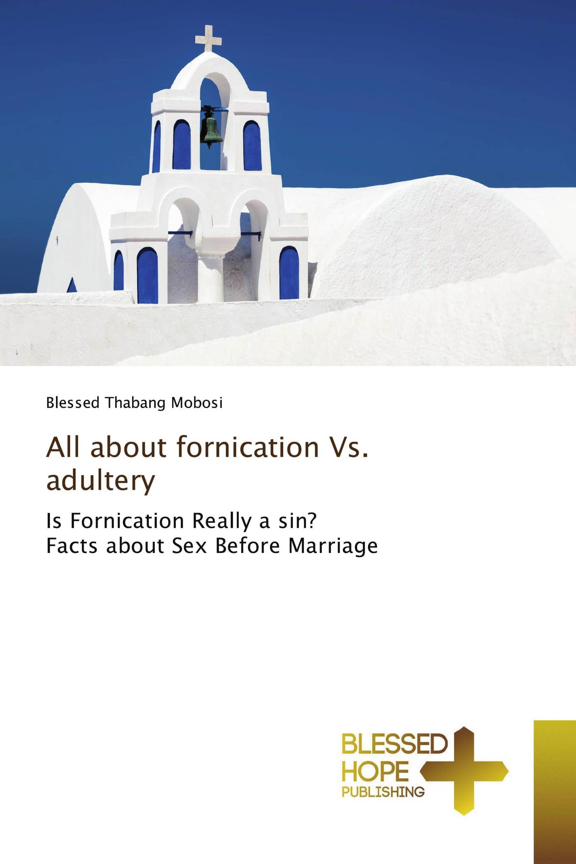 All about fornication Vs. adultery