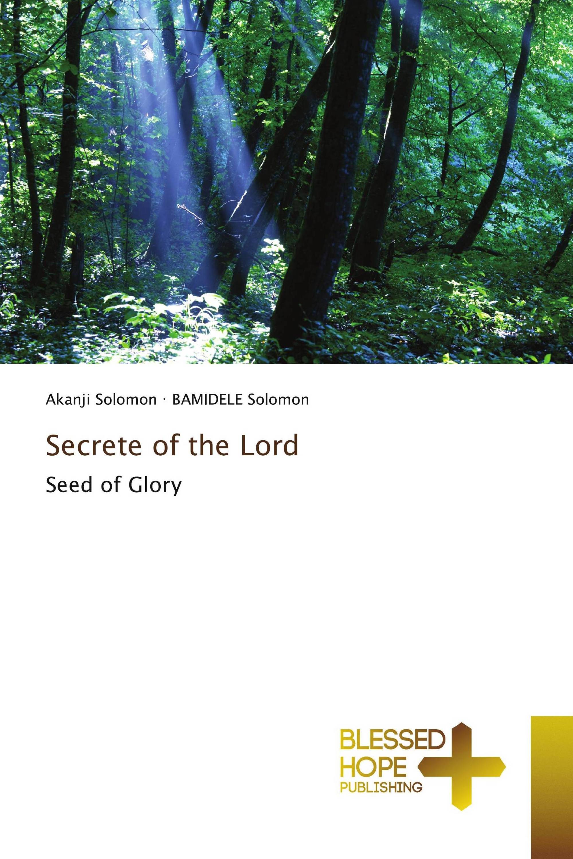 Secrete of the Lord