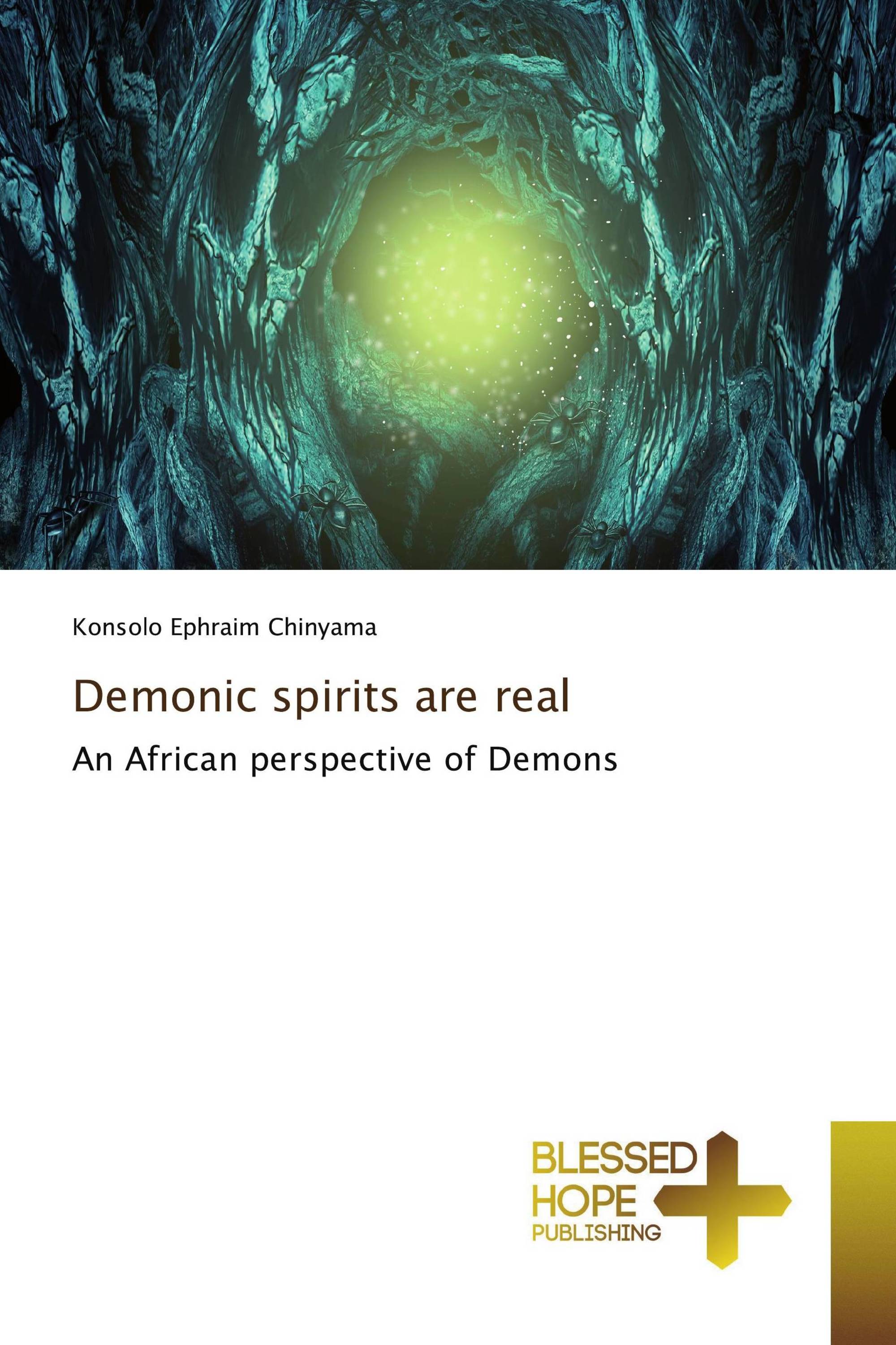 Demonic spirits are real