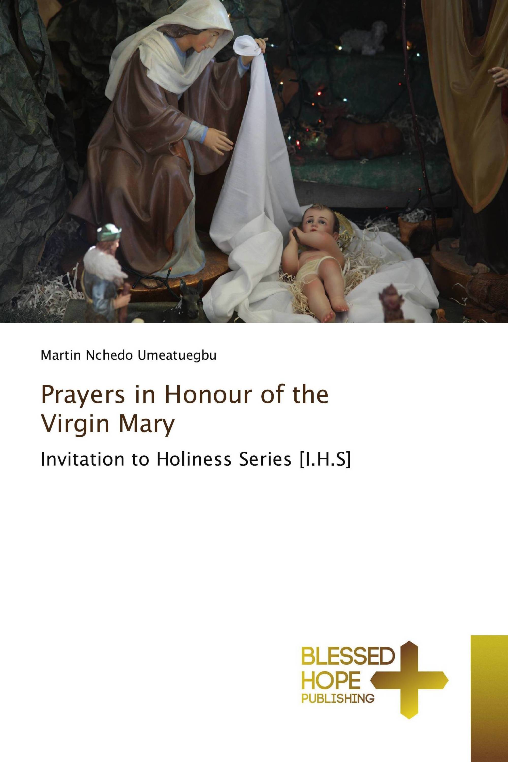 Prayers in Honour of the Virgin Mary