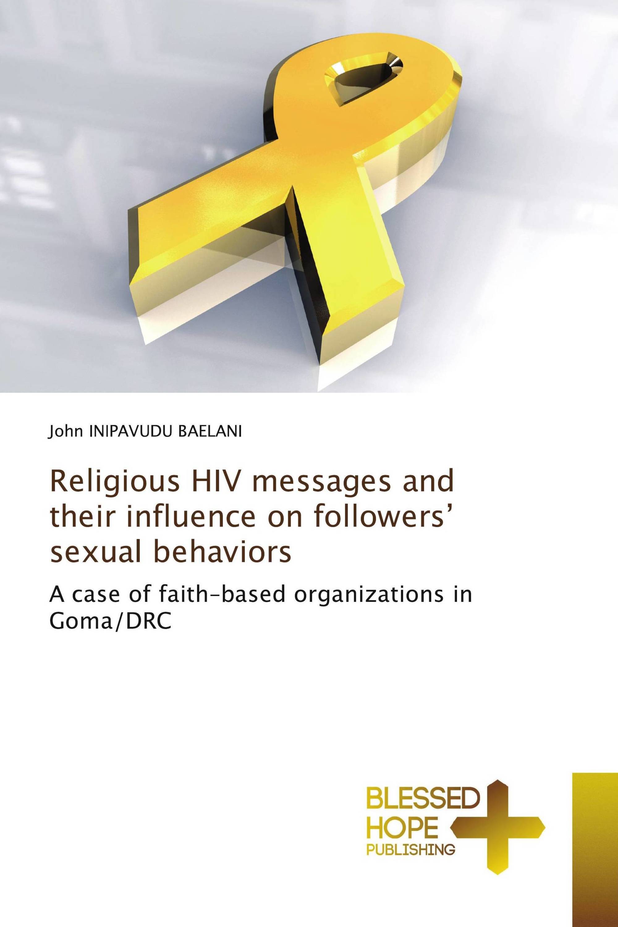 Religious HIV messages and their influence on followers’ sexual behaviors