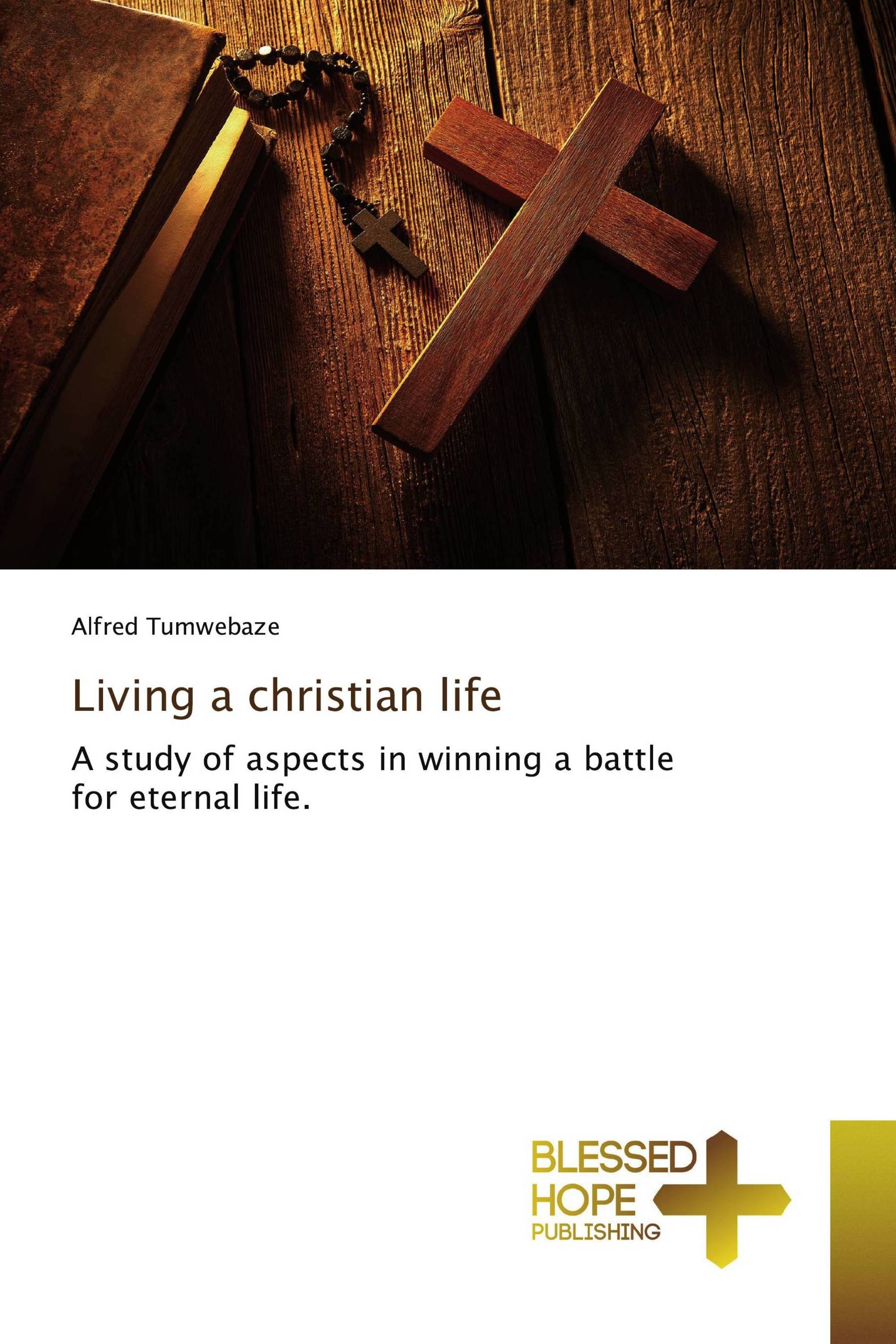 Living a christian life