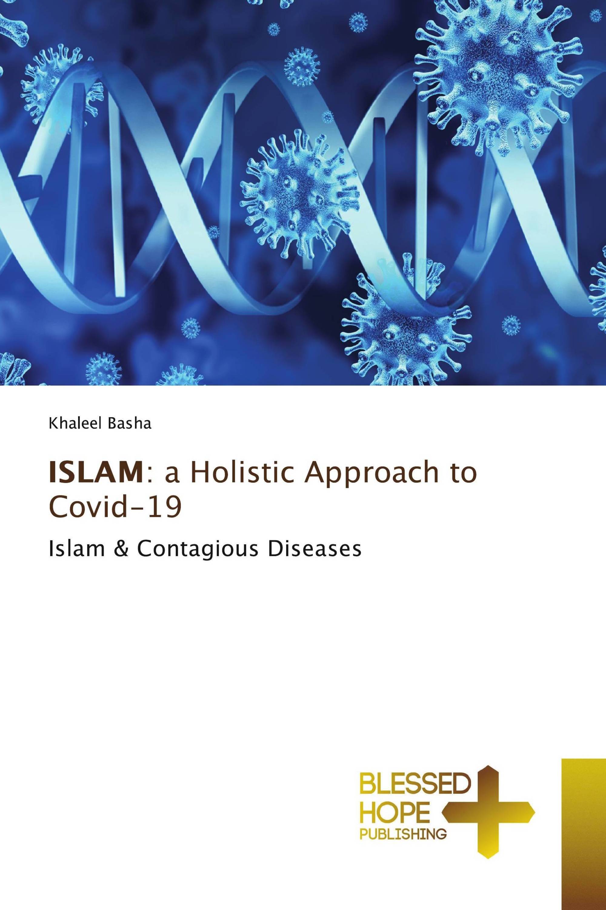 ISLAM: a Holistic Approach to Covid-19