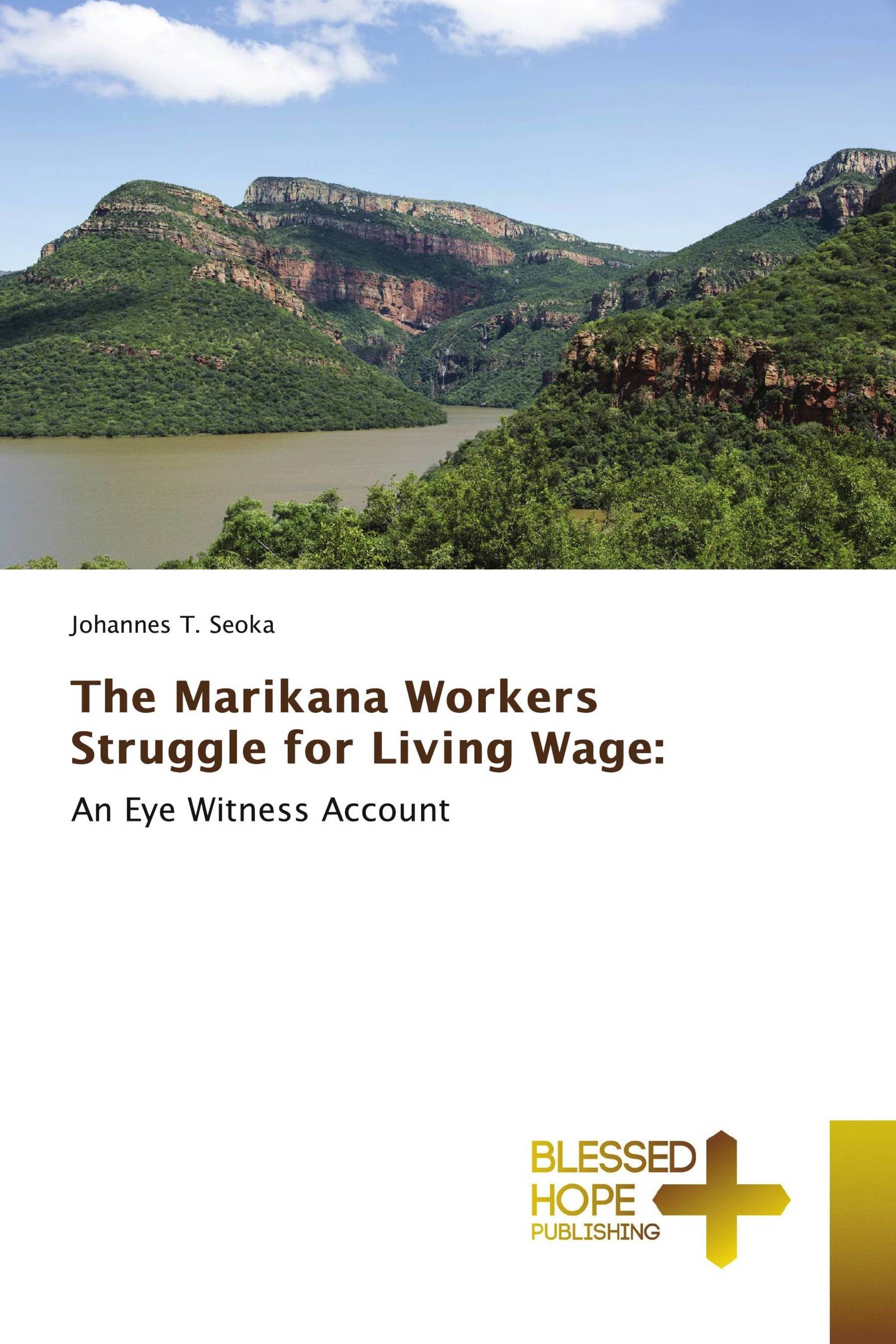 The Marikana Workers Struggle for Living Wage: