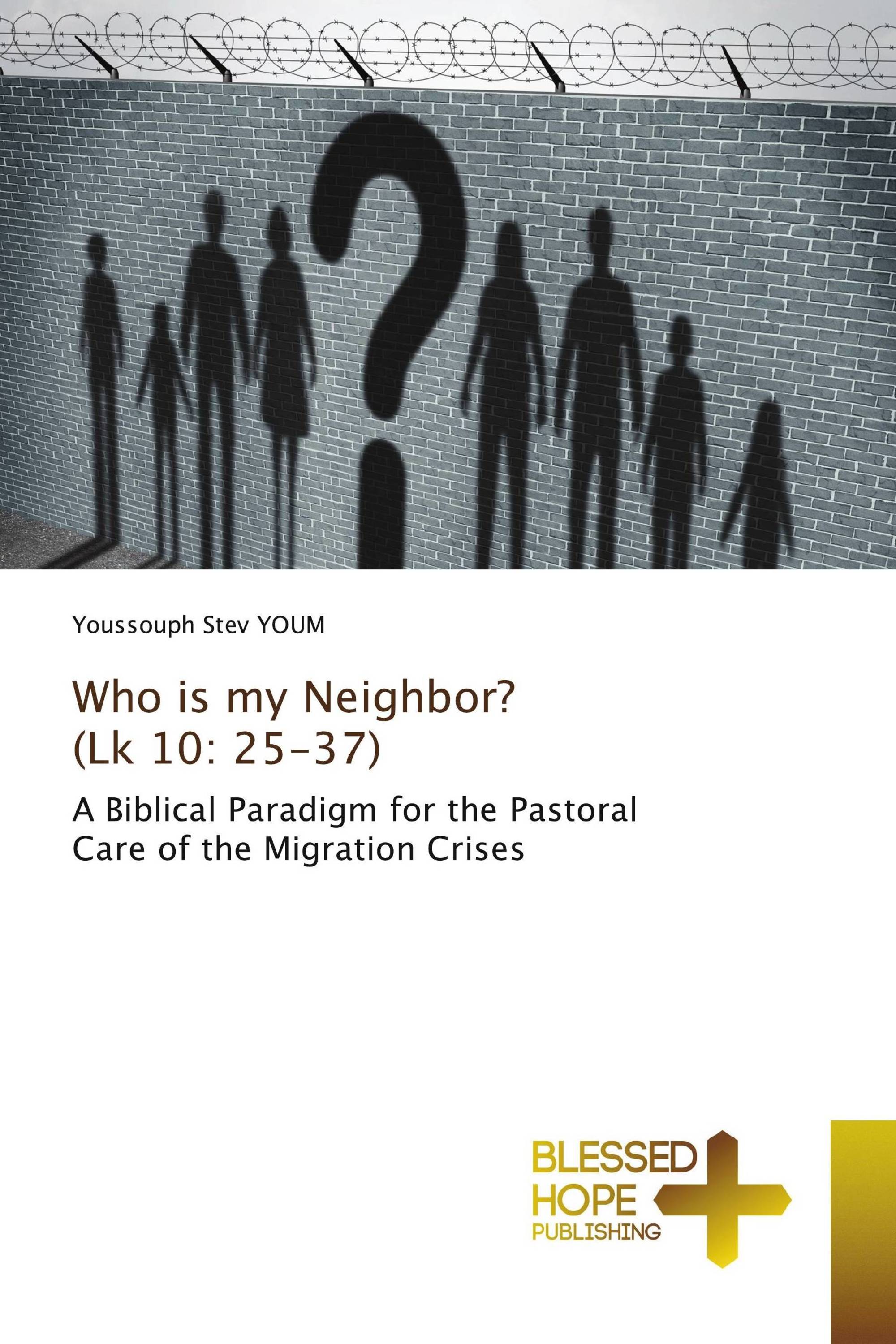 Who is my Neighbor? (Lk 10: 25-37)