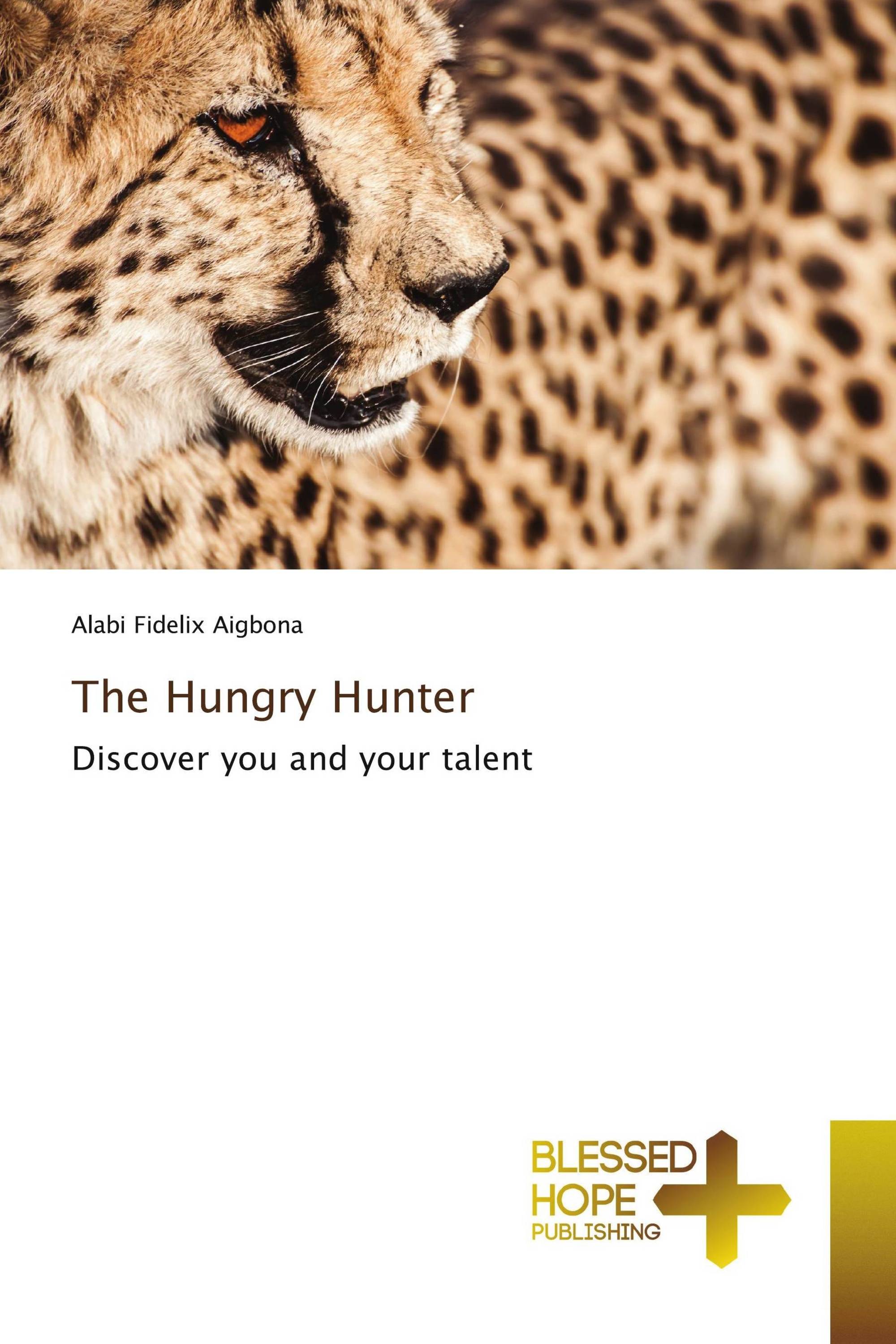 The Hungry Hunter