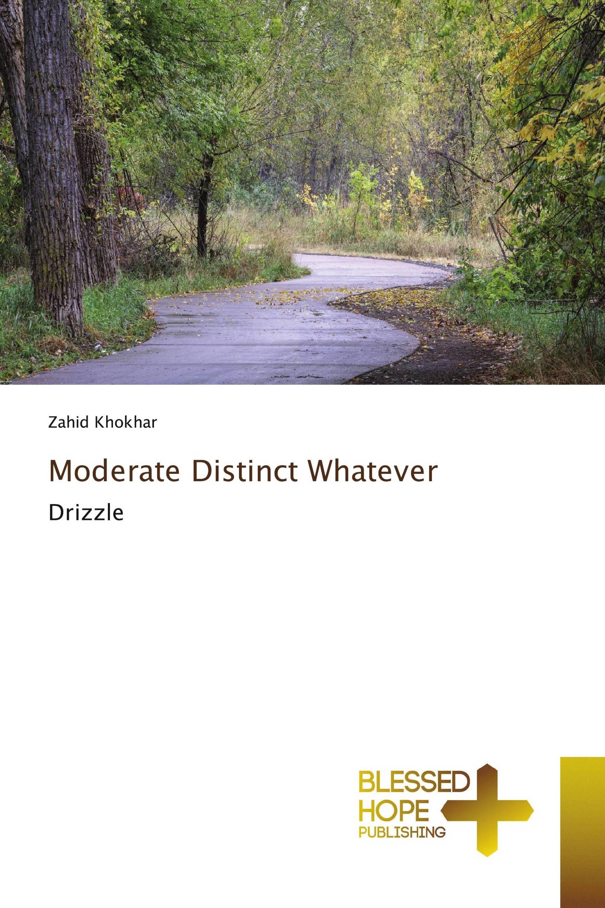 Moderate Distinct Whatever