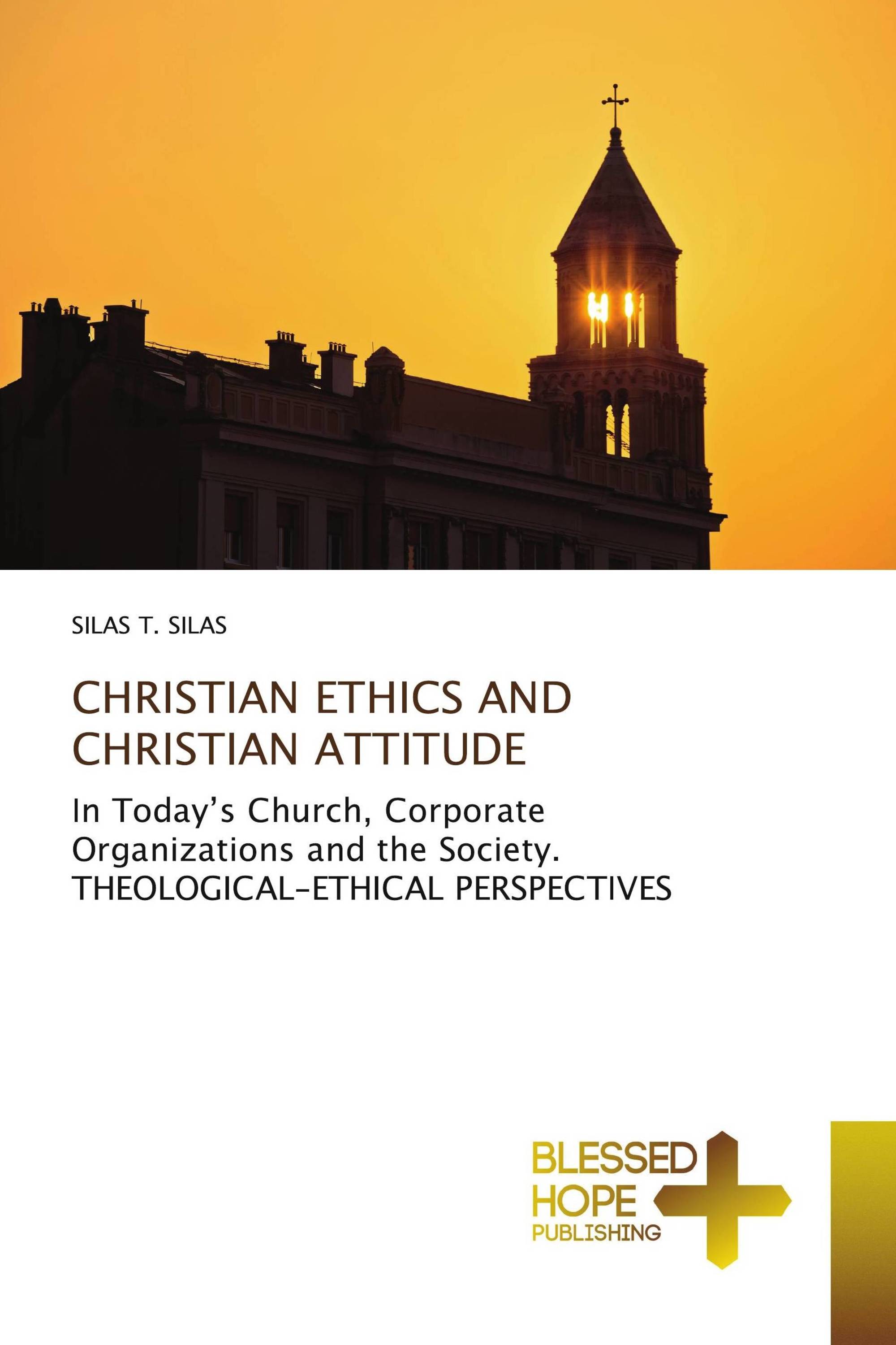 CHRISTIAN ETHICS AND CHRISTIAN ATTITUDE