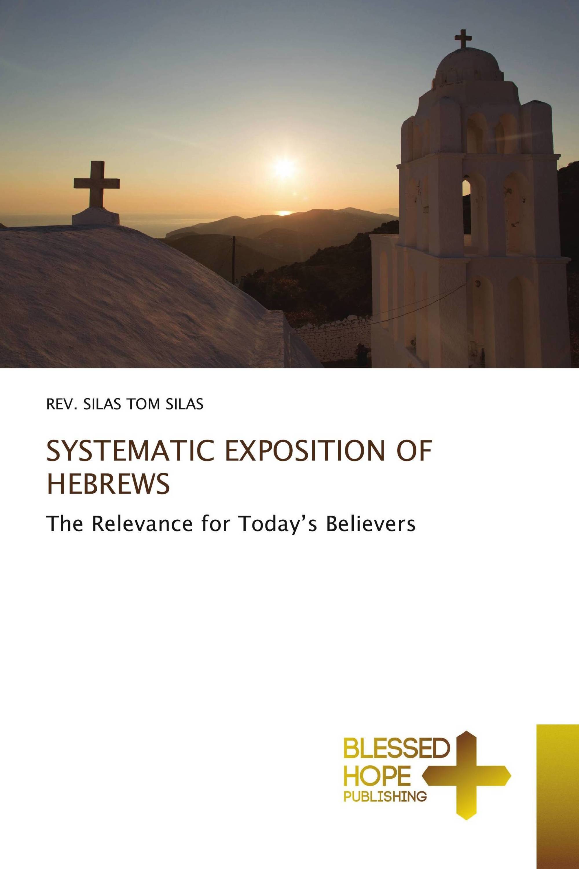 SYSTEMATIC EXPOSITION OF HEBREWS