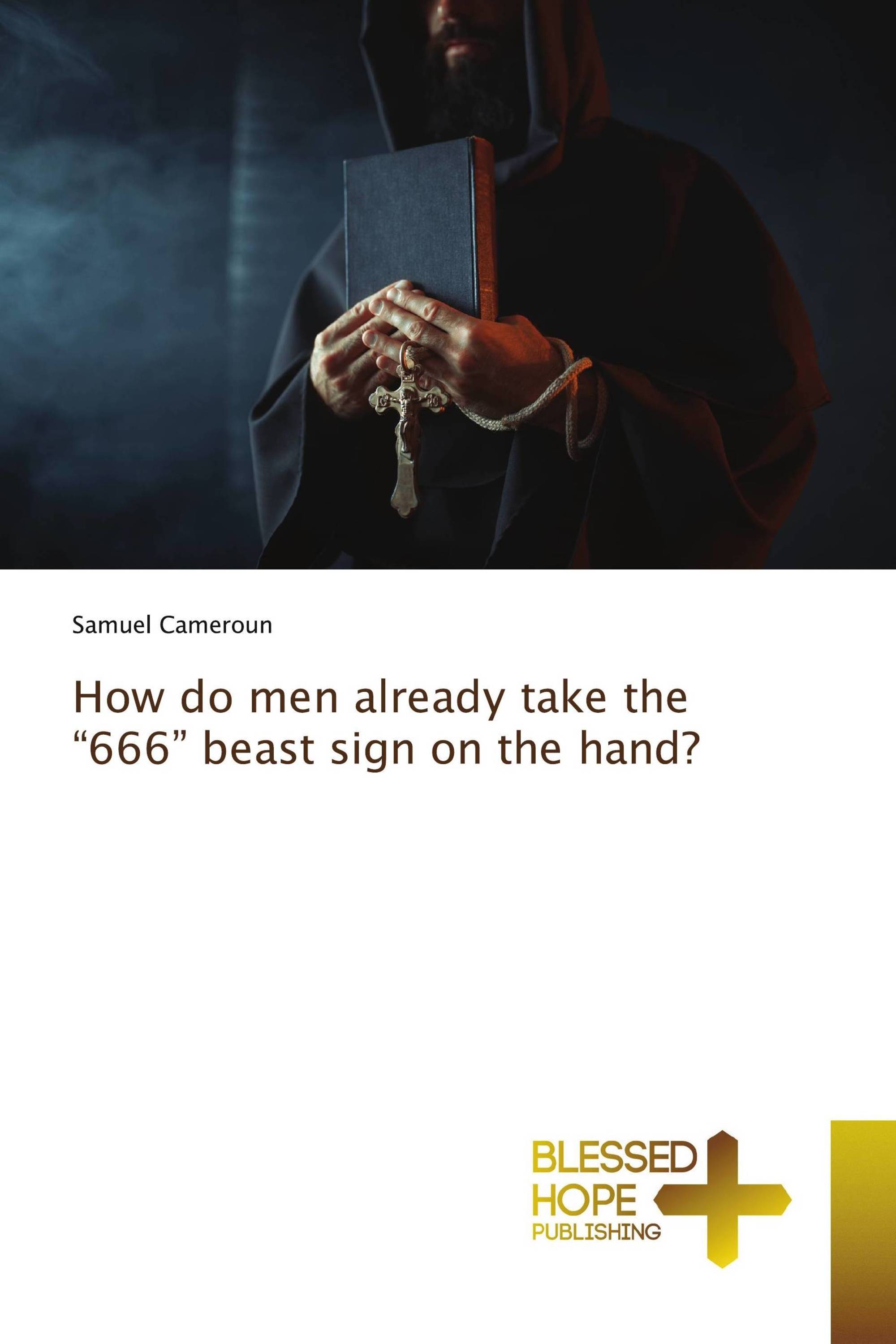 How do men already take the “666” beast sign on the hand?