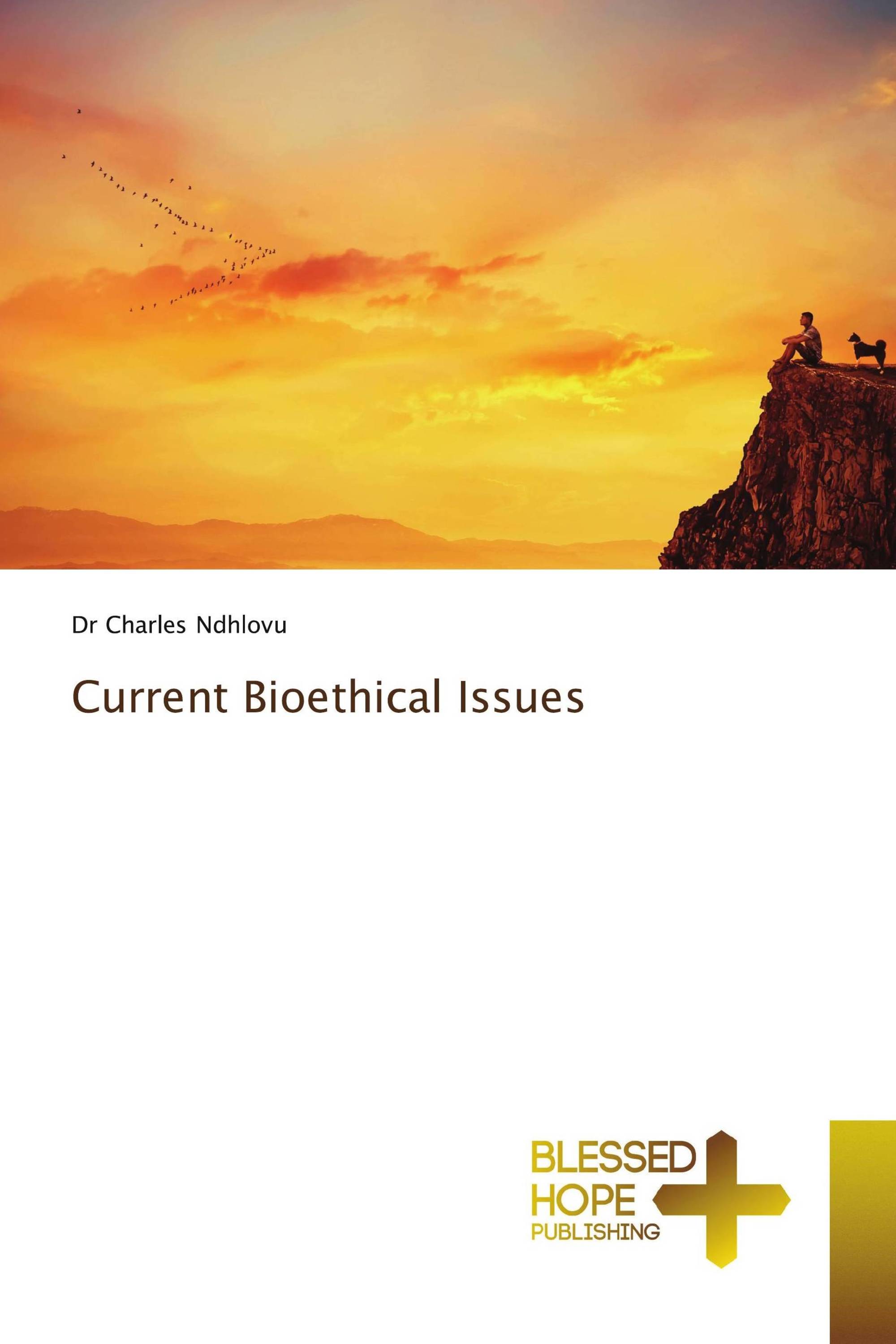 Current Bioethical Issues