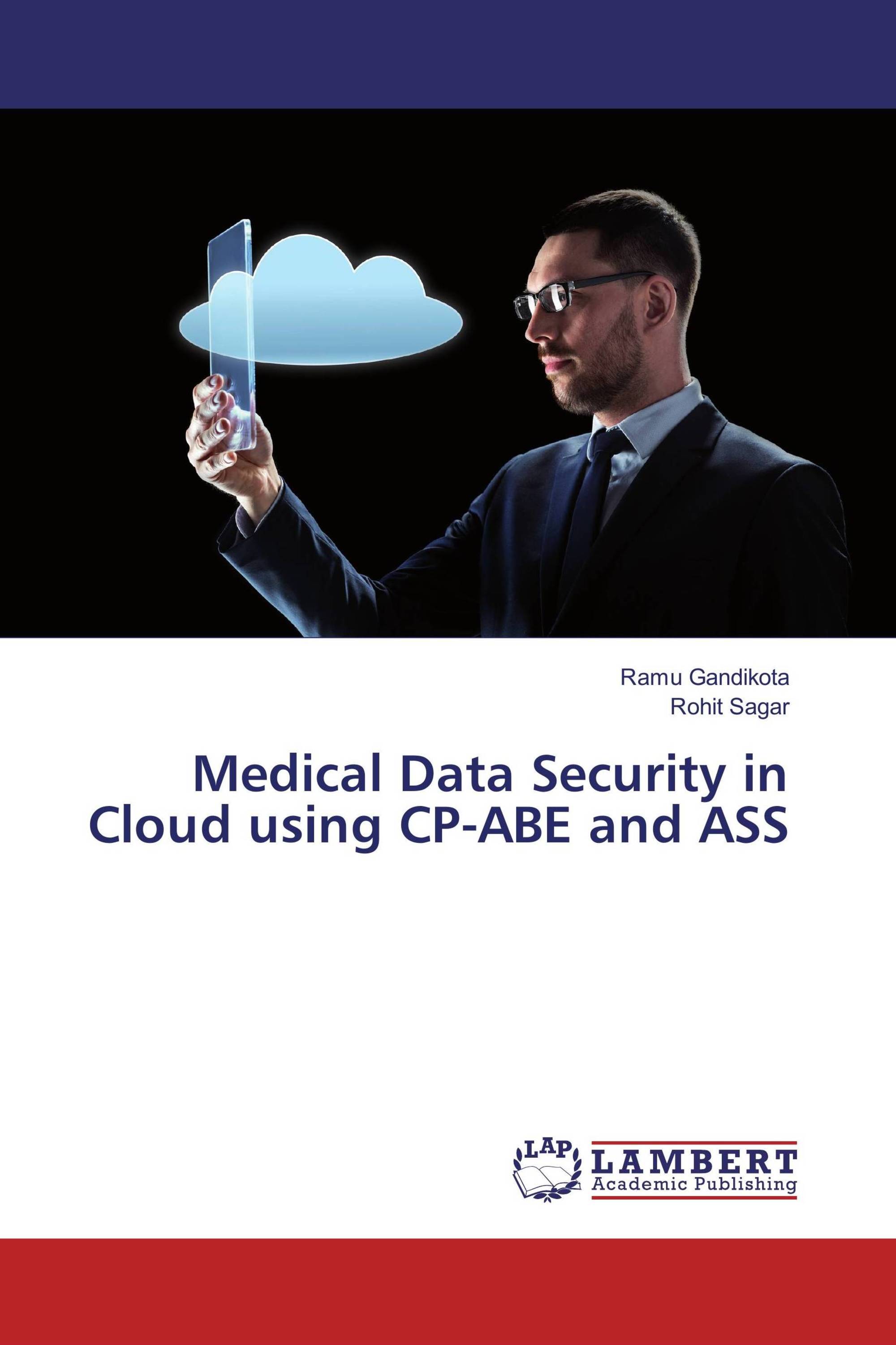 Medical Data Security in Cloud using CP-ABE and ASS