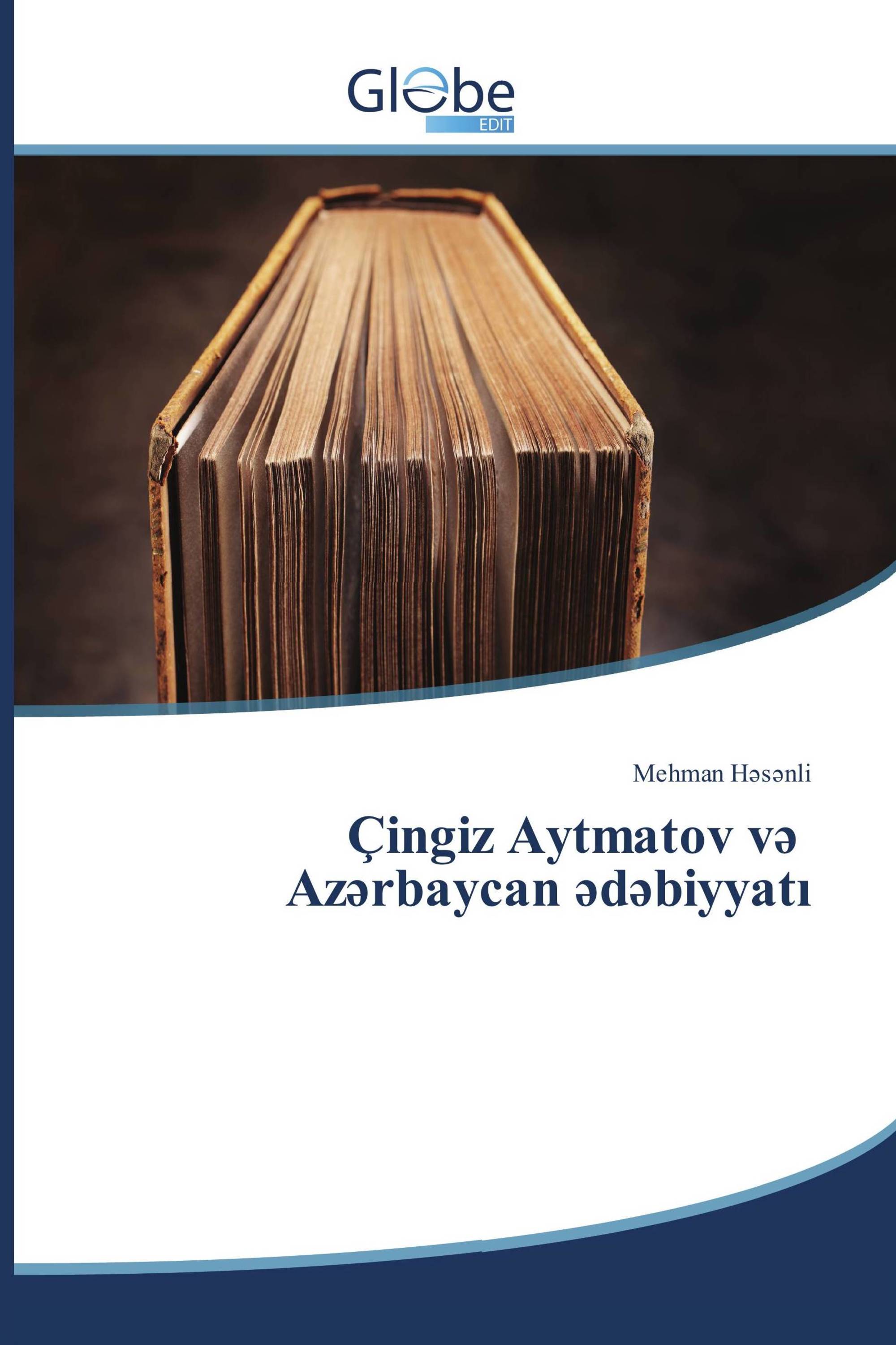 Çingiz Aytmatov və Azərbaycan ədəbiyyatı