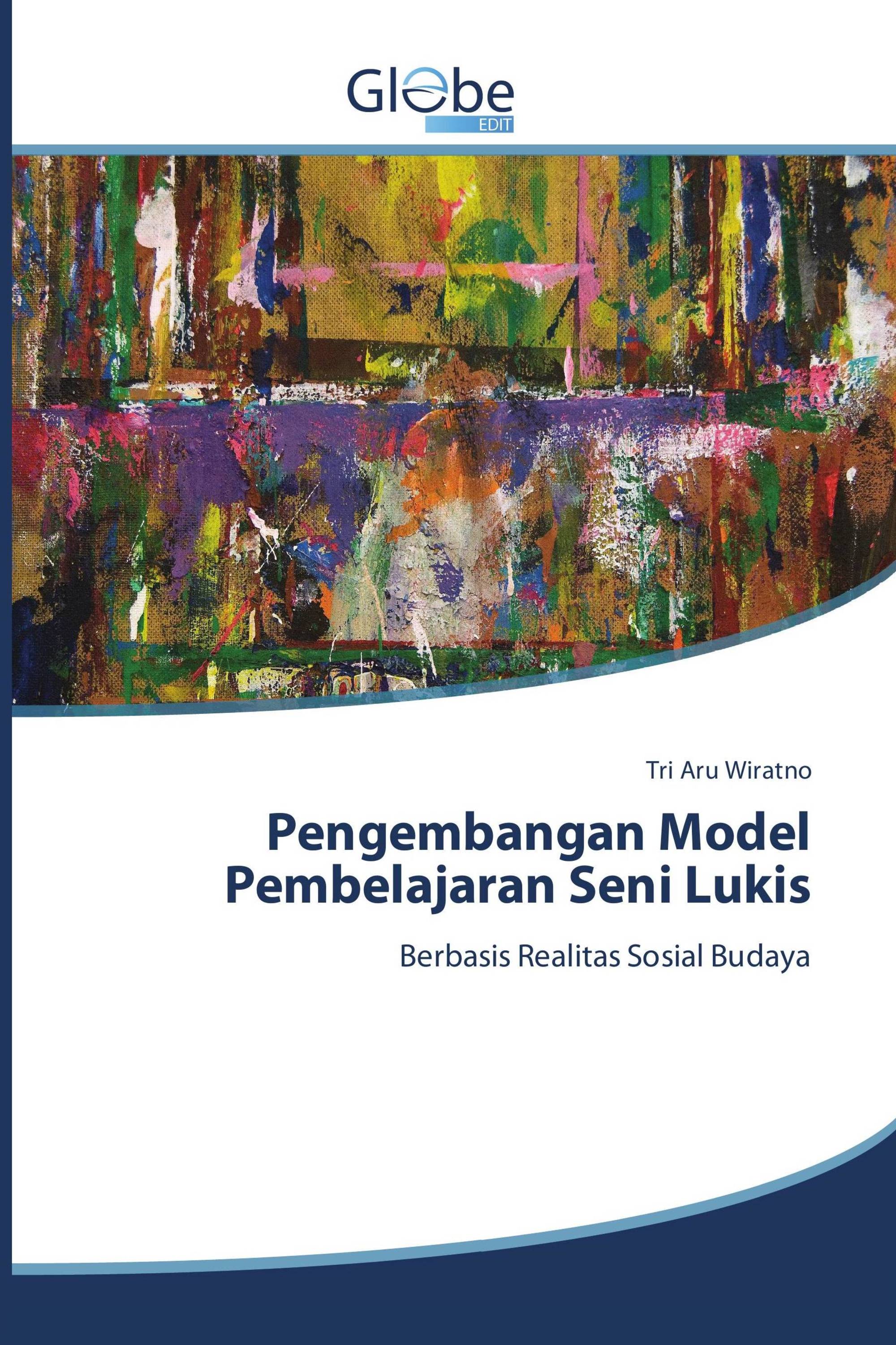 Pengembangan Model Pembelajaran Seni Lukis