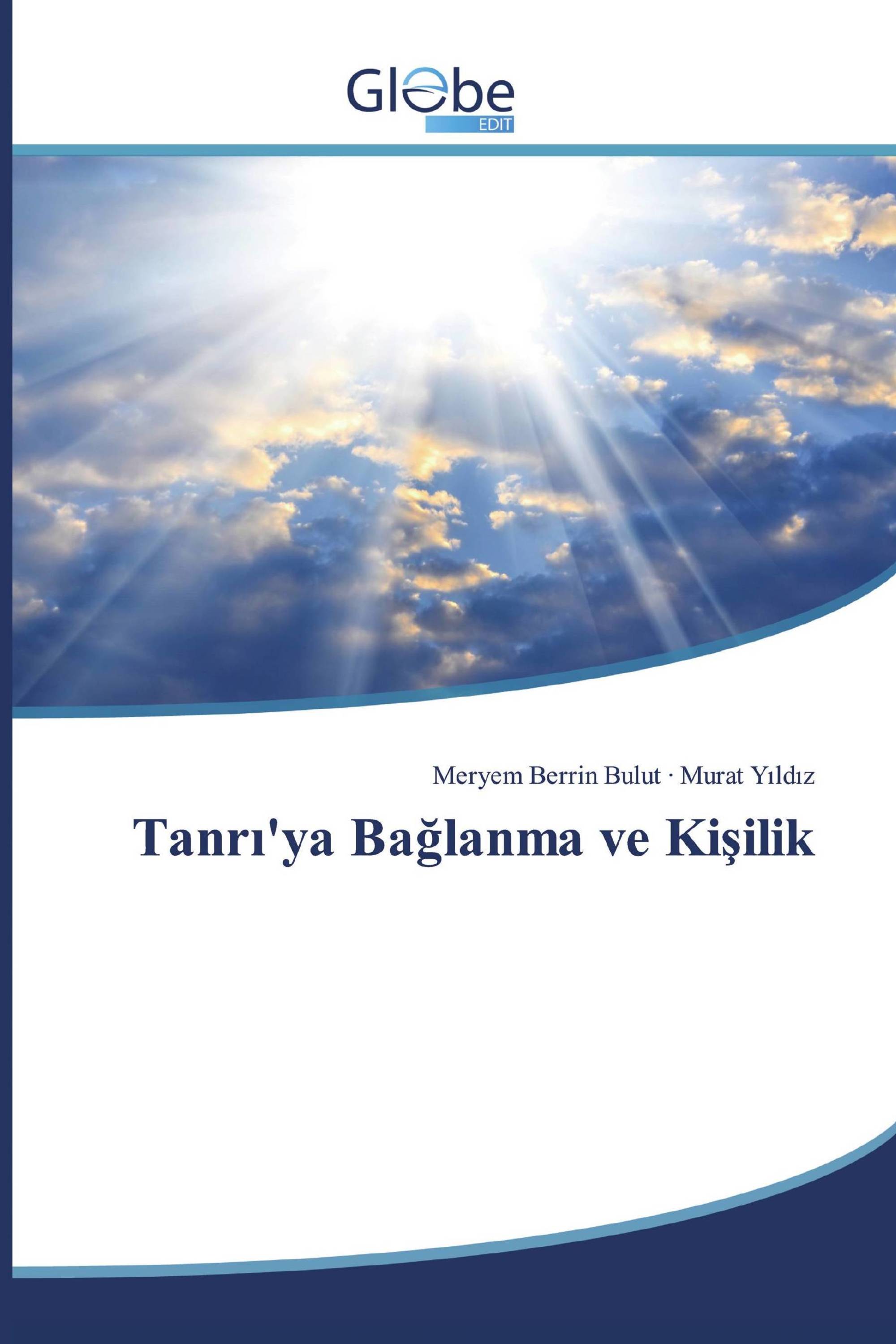 Tanrı'ya Bağlanma ve Kişilik