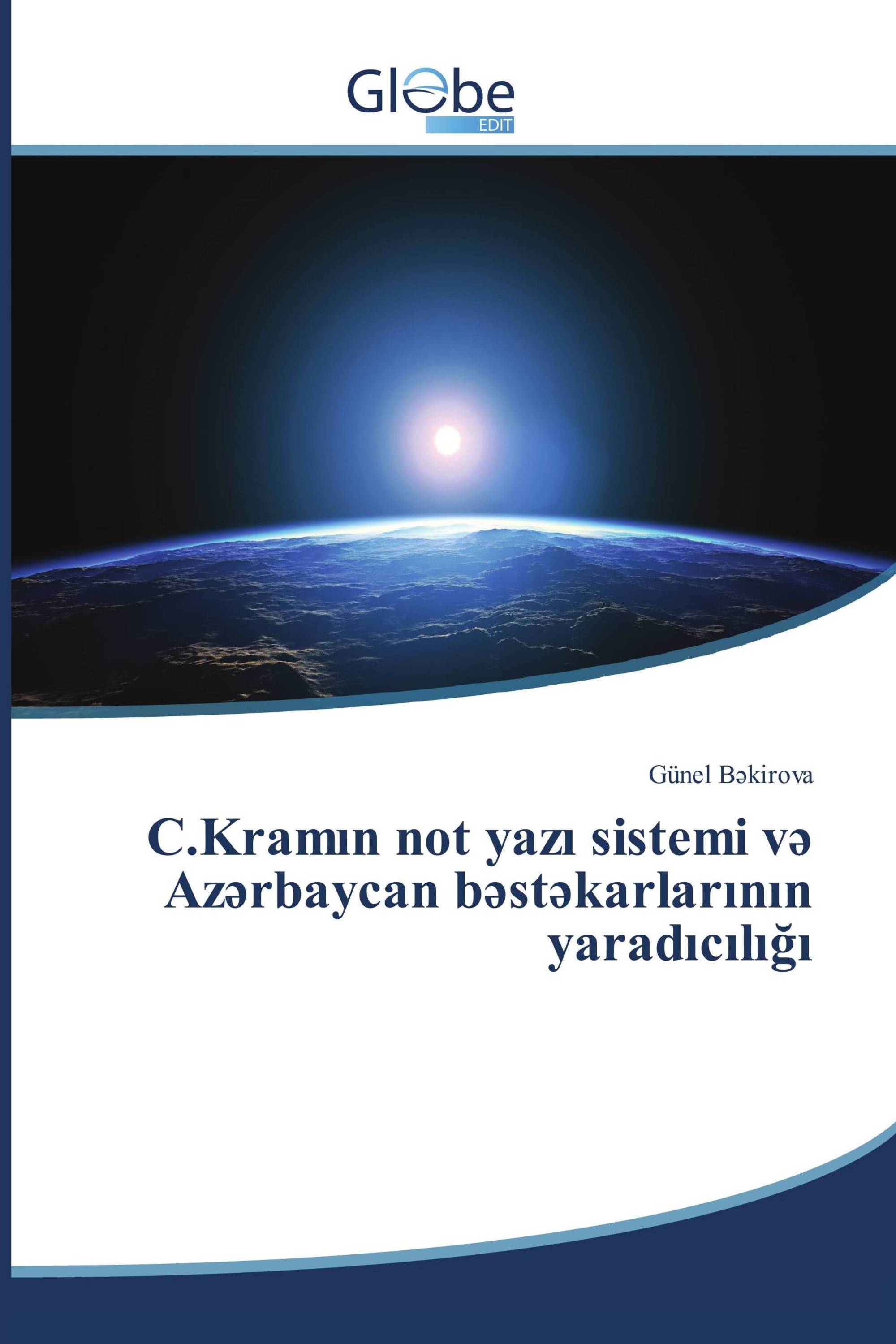 C.Kramın not yazı sistemi və Azərbaycan bəstəkarlarının yaradıcılığı