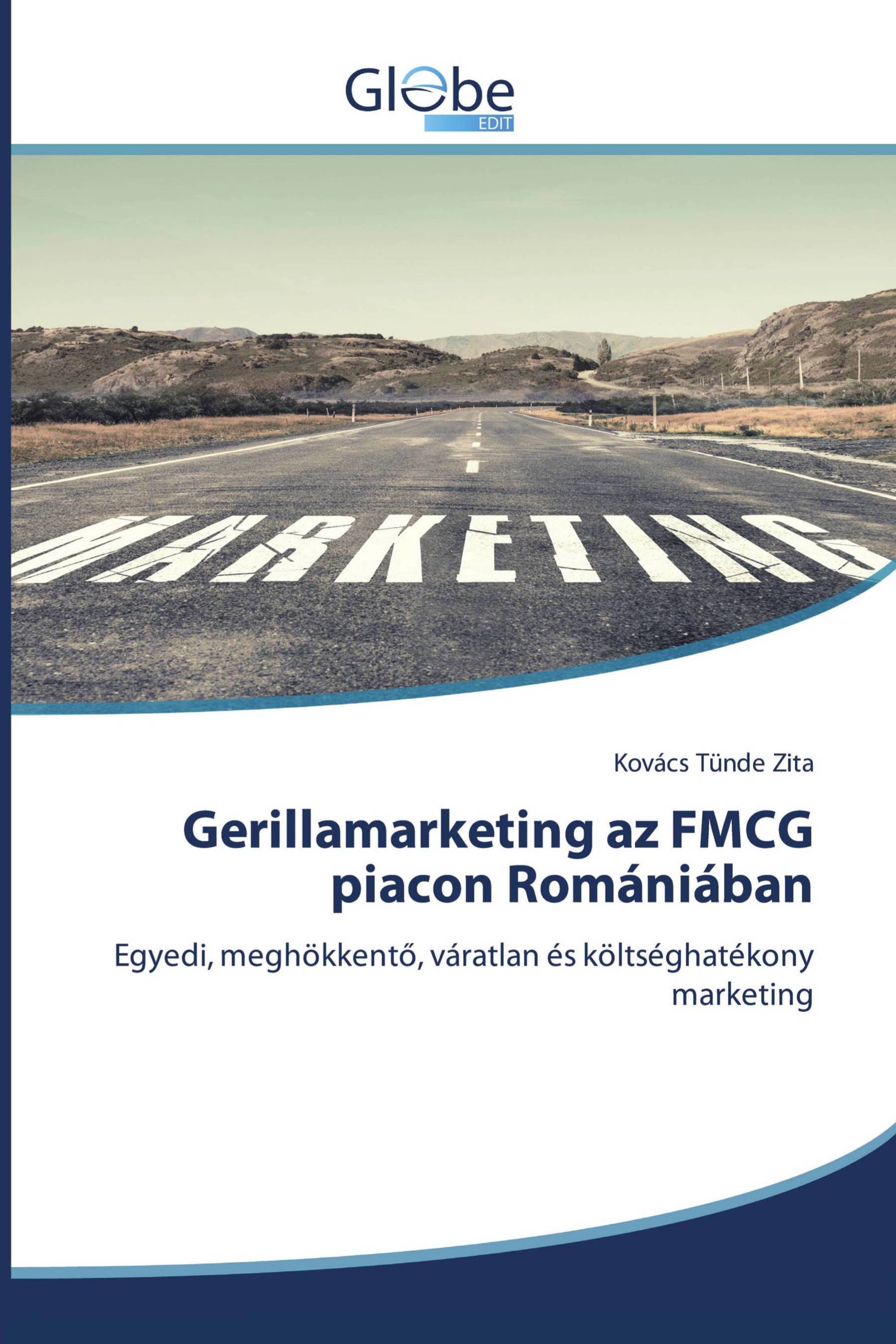 Gerillamarketing az FMCG piacon Romániában