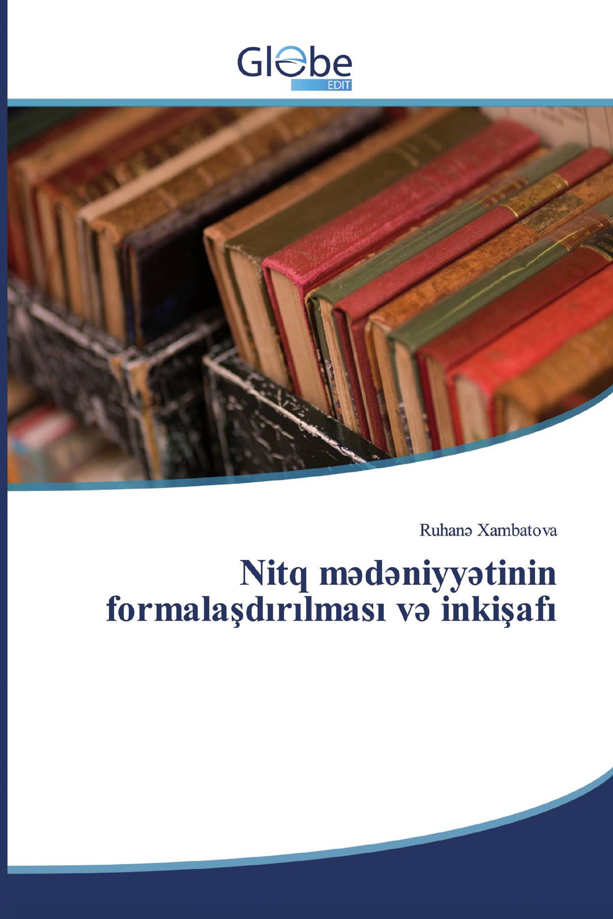 Nitq mədəniyyətinin formalaşdırılması və inkişafı