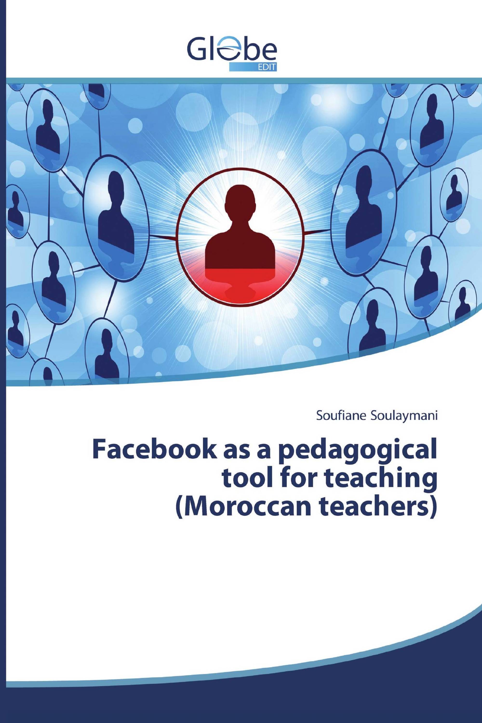 Facebook as a pedagogical tool for teaching (Moroccan teachers)