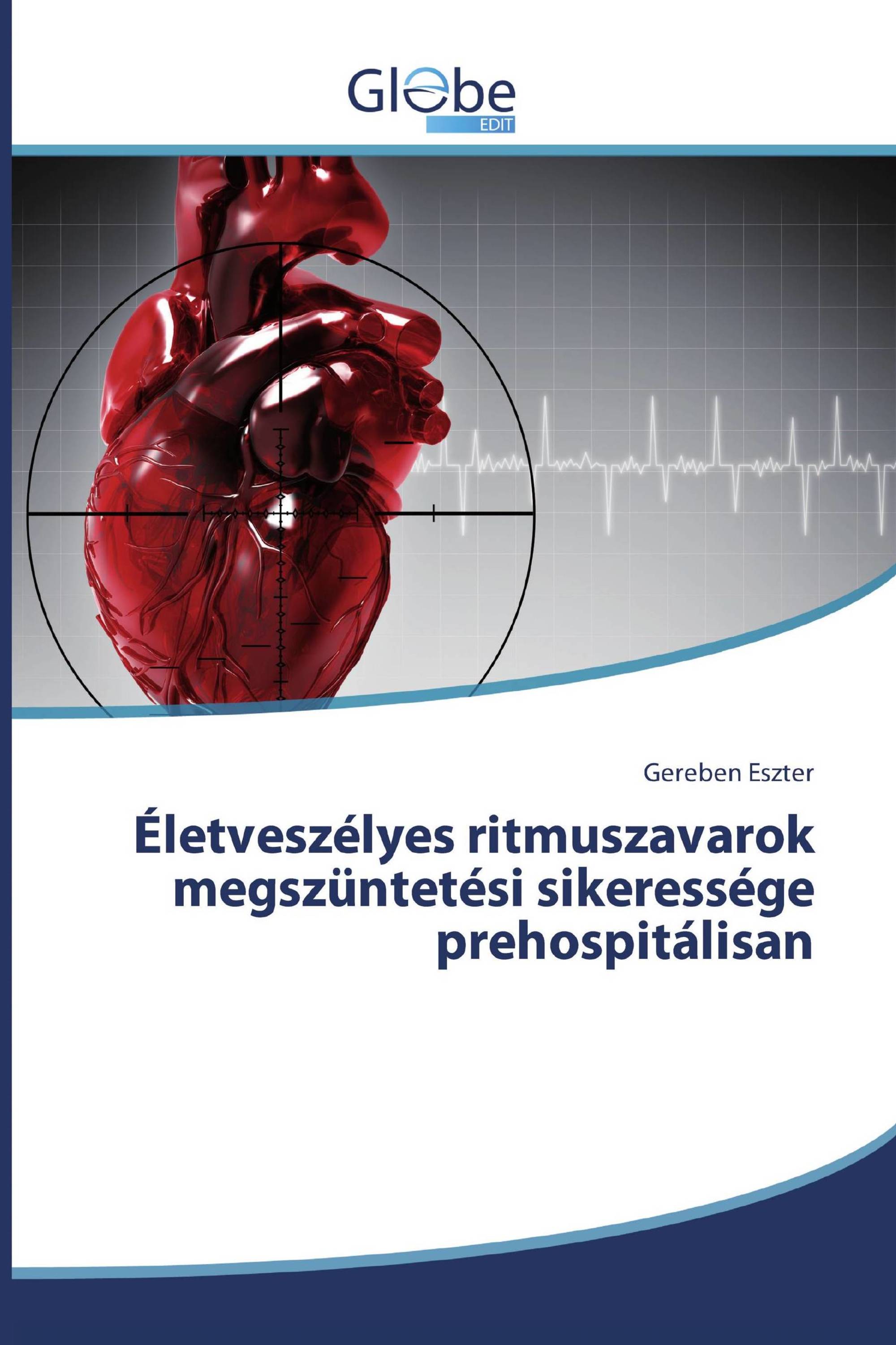 Életveszélyes ritmuszavarok megszüntetési sikeressége prehospitálisan