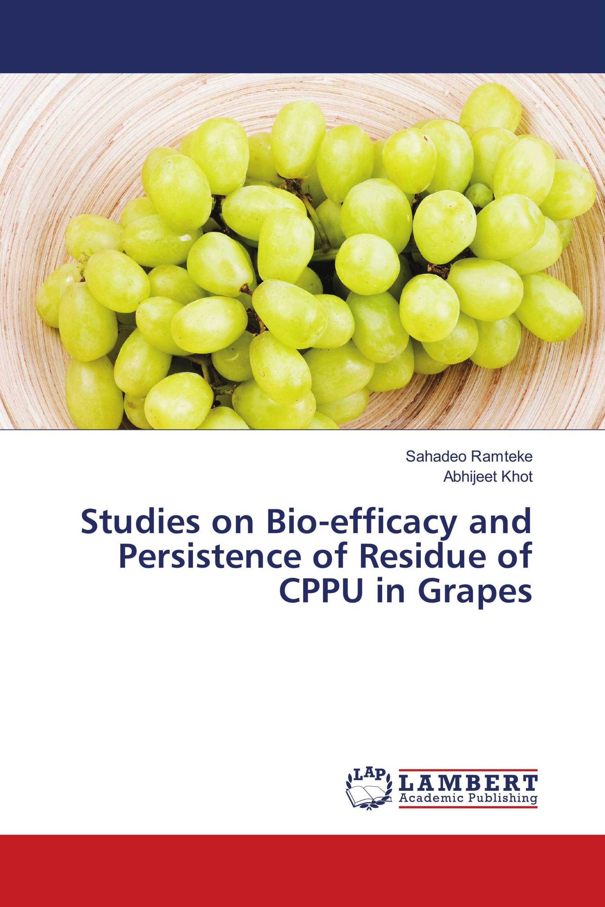 Studies on Bio-efficacy and Persistence of Residue of CPPU in Grapes