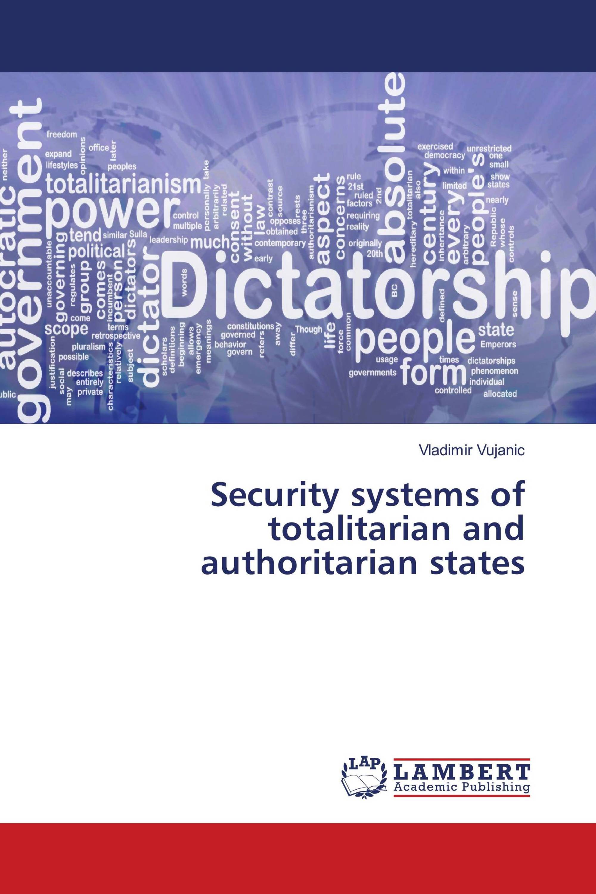 Security systems of totalitarian and authoritarian states