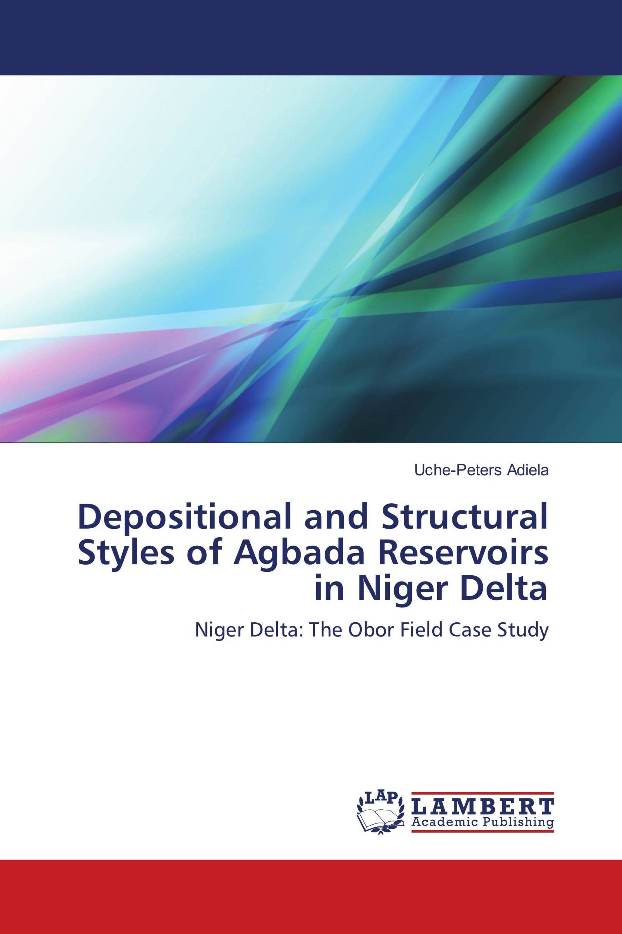 Depositional and Structural Styles of Agbada Reservoirs in Niger Delta