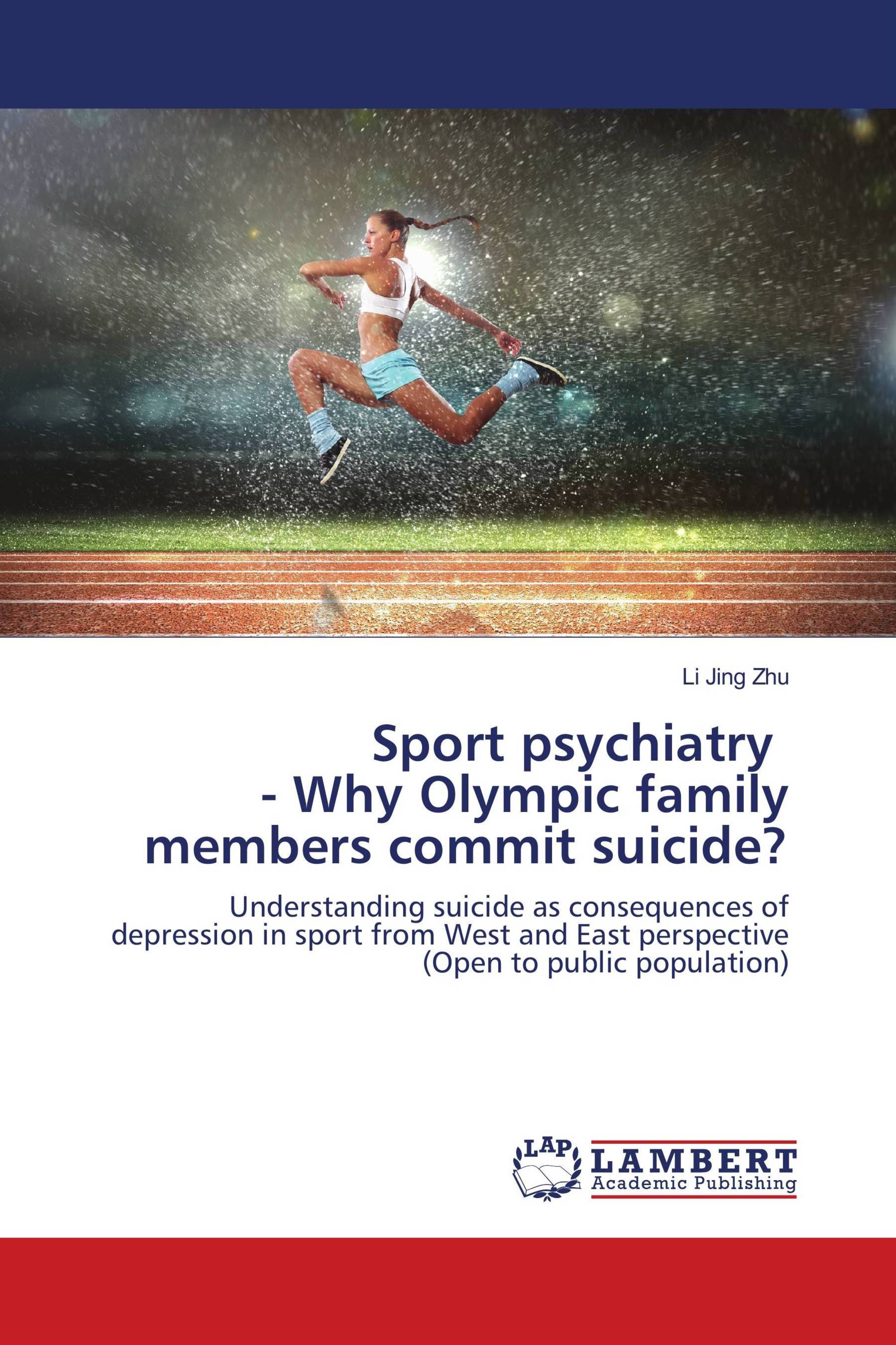 Sport psychiatry - Why Olympic family members commit suicide?