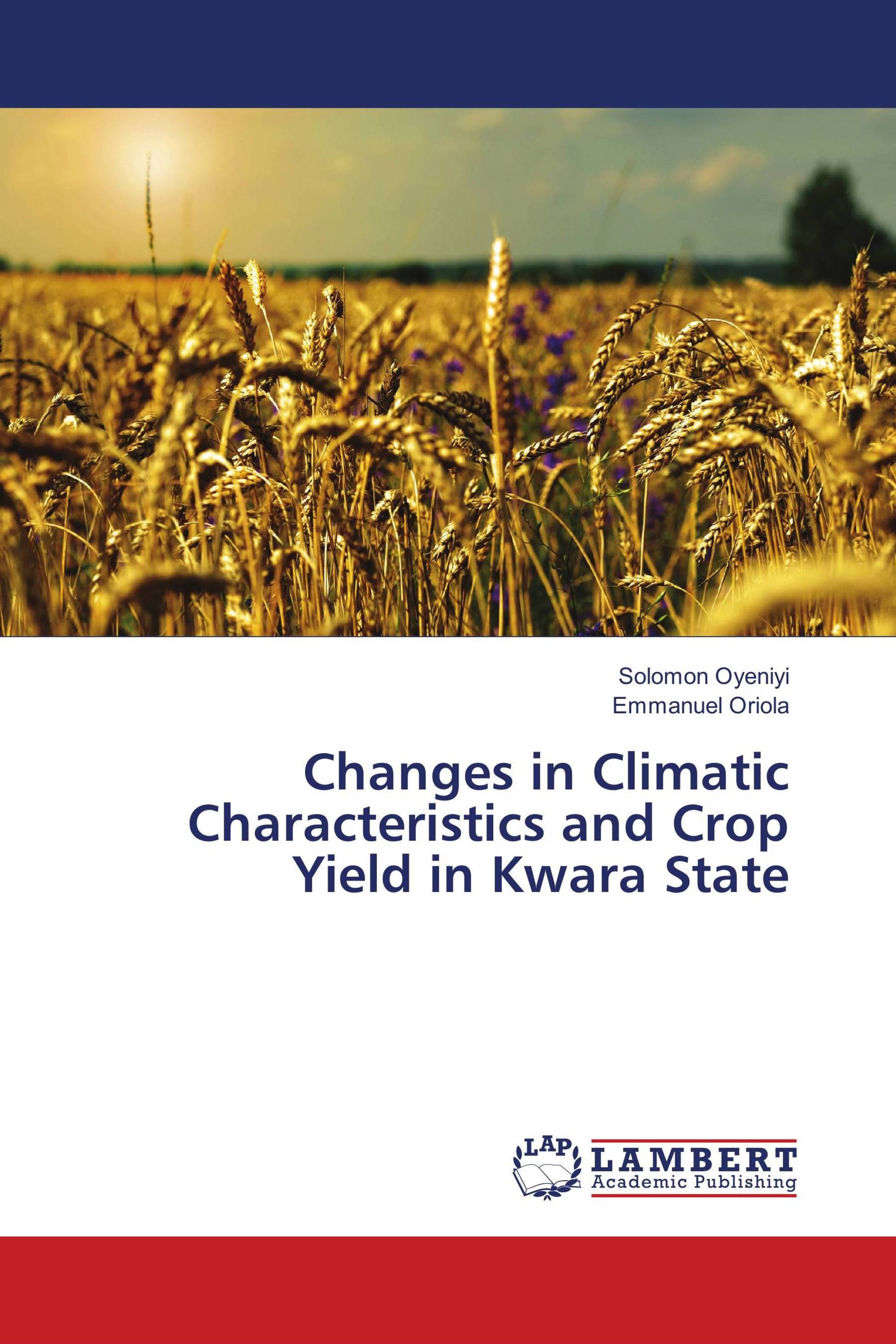 Changes in Climatic Characteristics and Crop Yield in Kwara State