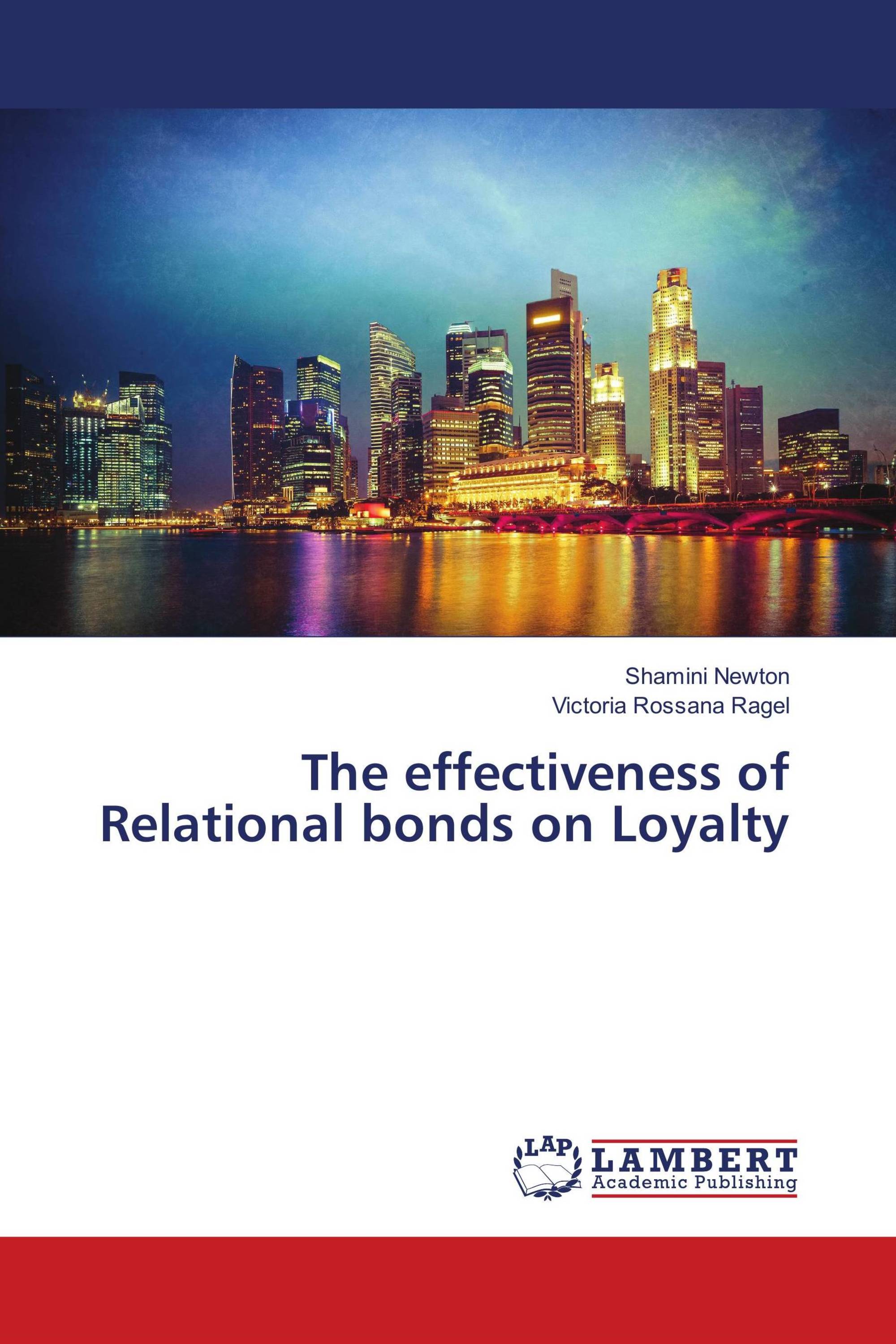 The effectiveness of Relational bonds on Loyalty