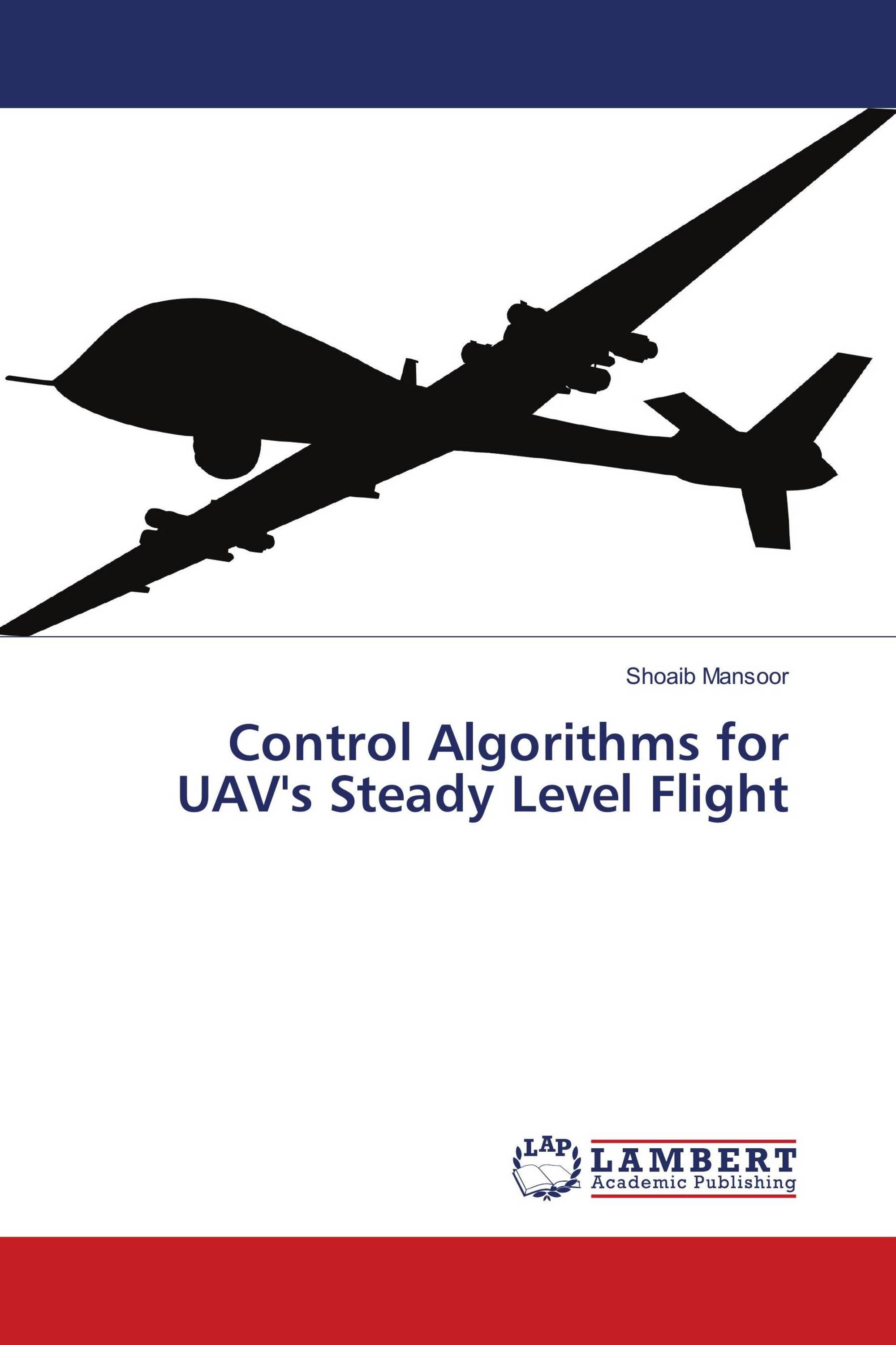 Control Algorithms for UAV's Steady Level Flight